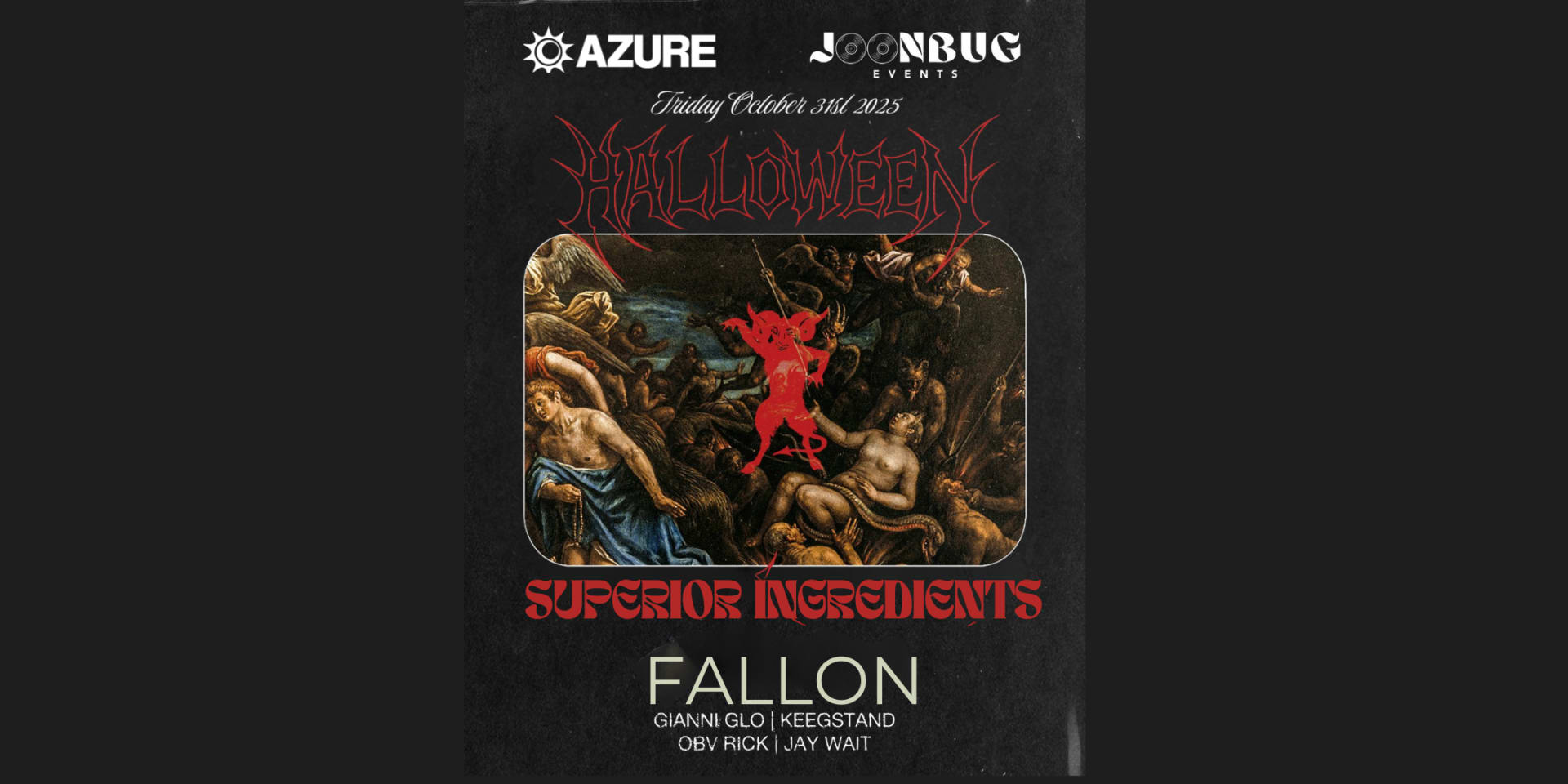 Superior Ingredients Halloween Afterparty In The Room 10/31 Cover
