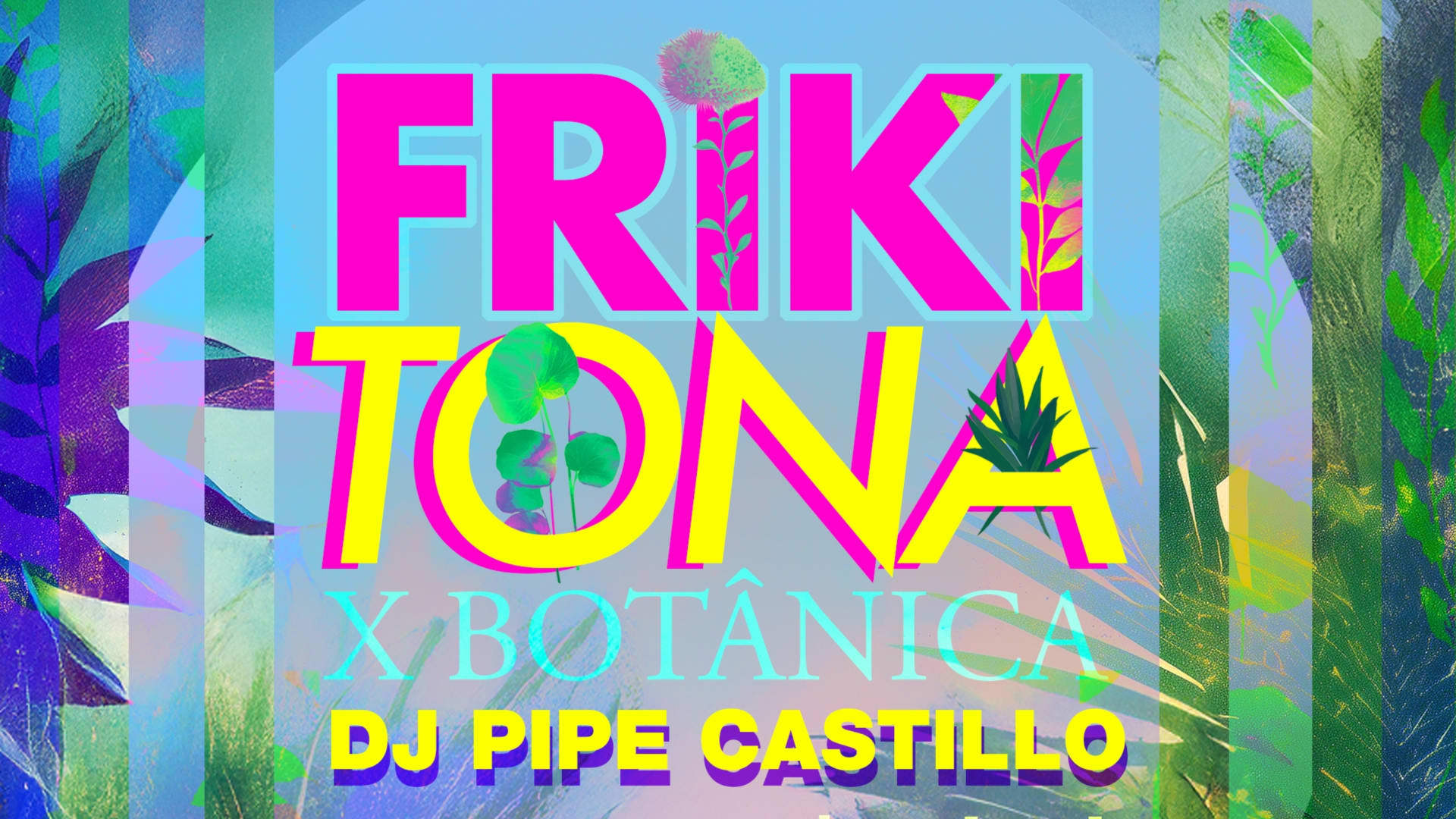 Frikitonaxbotânica: Latin Party - Bairro Alto Cover
