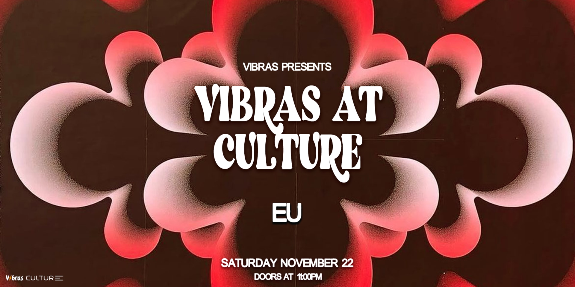 Vibras At Culture 11.22.2025 Cover