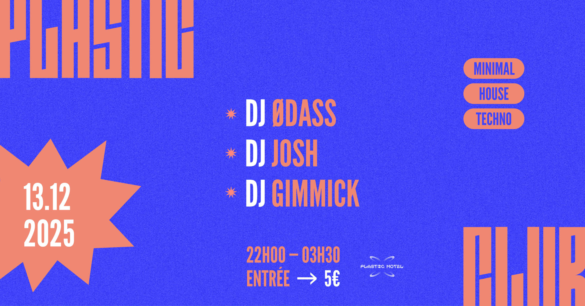 Plastic Club W/ Ødass, Gimmick, Josh Cover