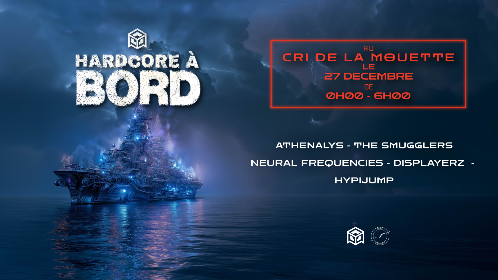 Hardcore À Bord W/ Athenalys, The Smuglers, Neural Freq Cover