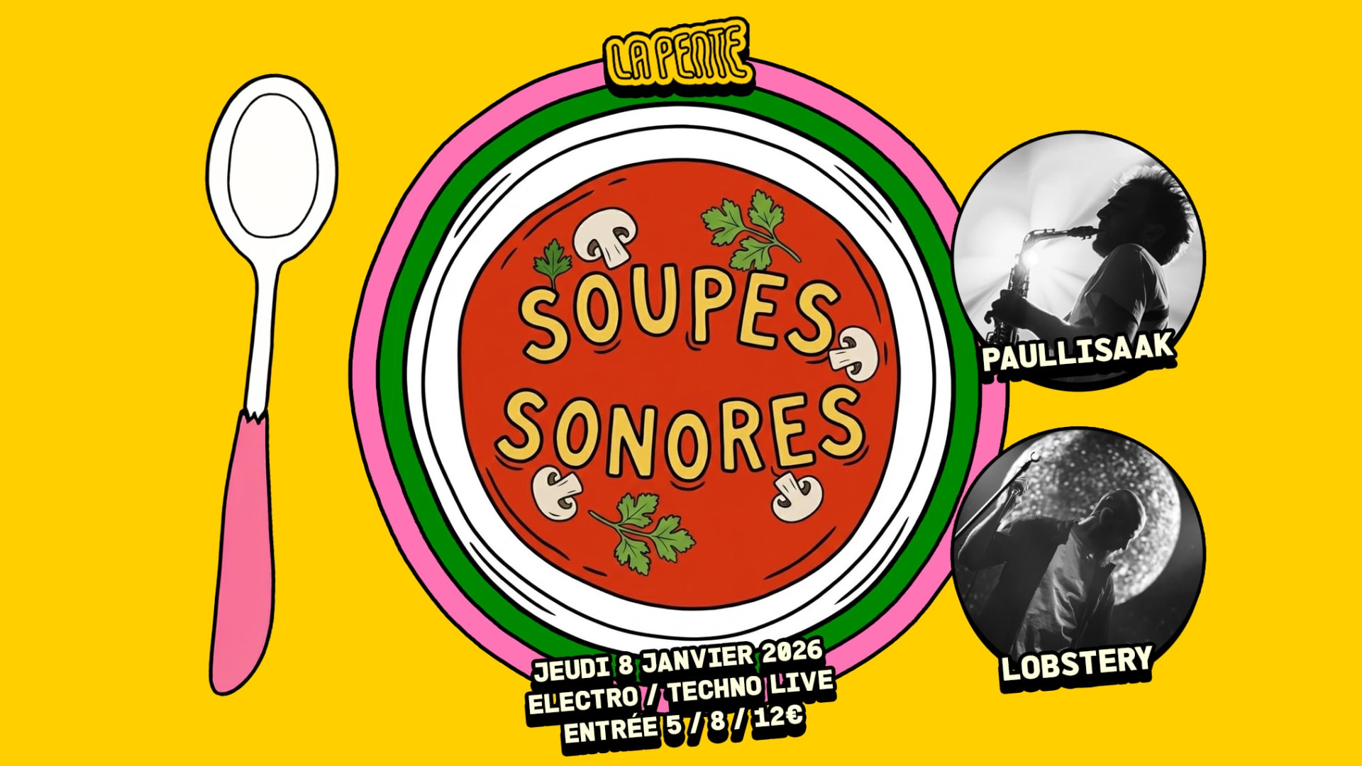 Soupe Sonore : Lobstery & Paullisaak (Electro Techno Live) Cover