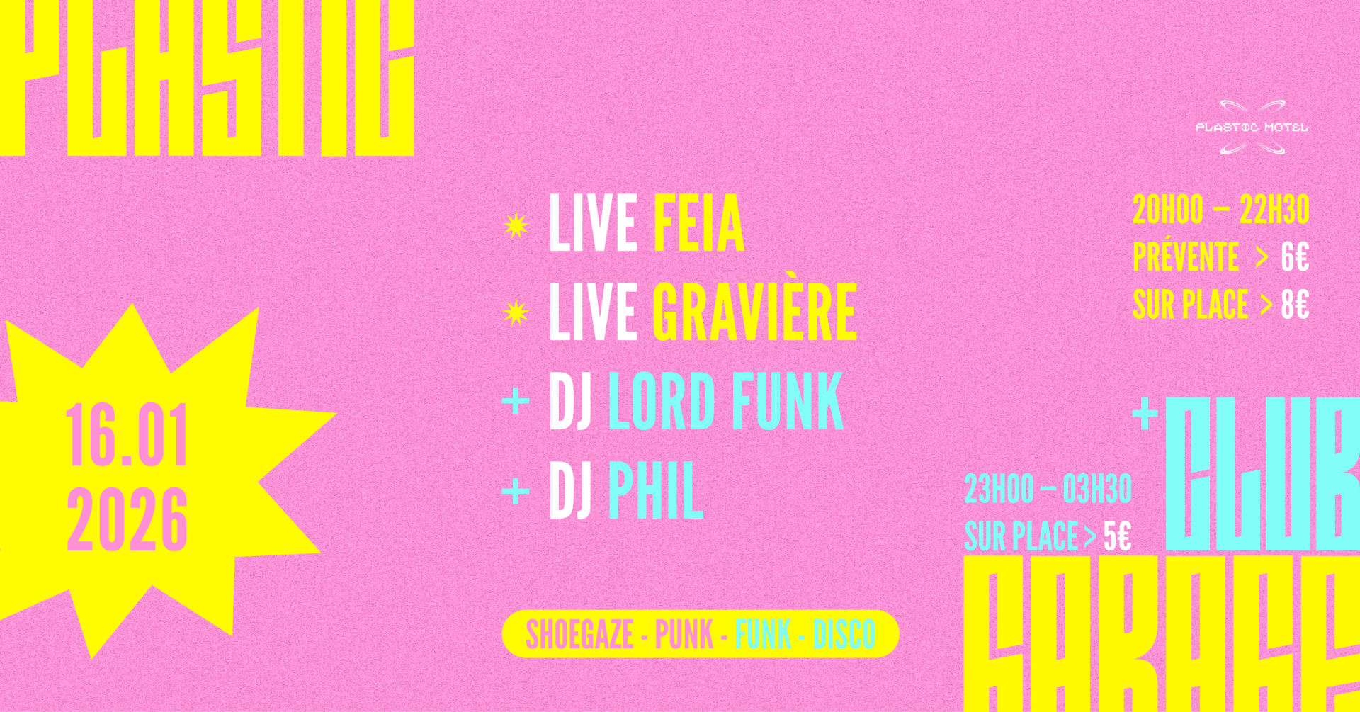 Plastic Garage + Club W/ Gravière, Feia, Lord Funk, Phil Cover