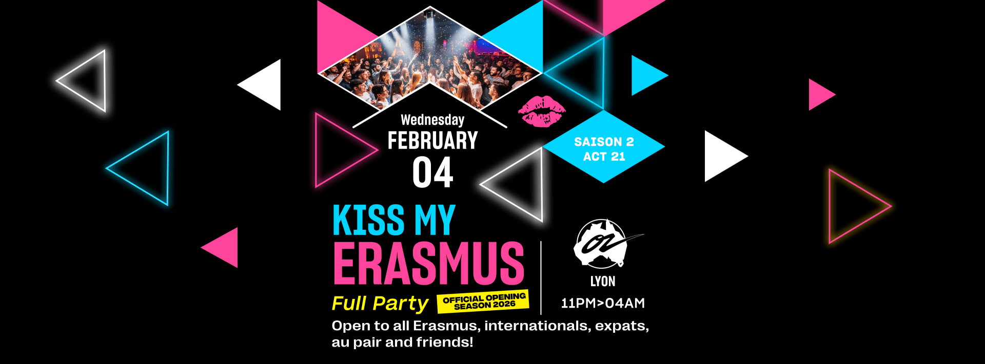 Kiss My Erasmus 04.02 - Full Party - Lyon Cover