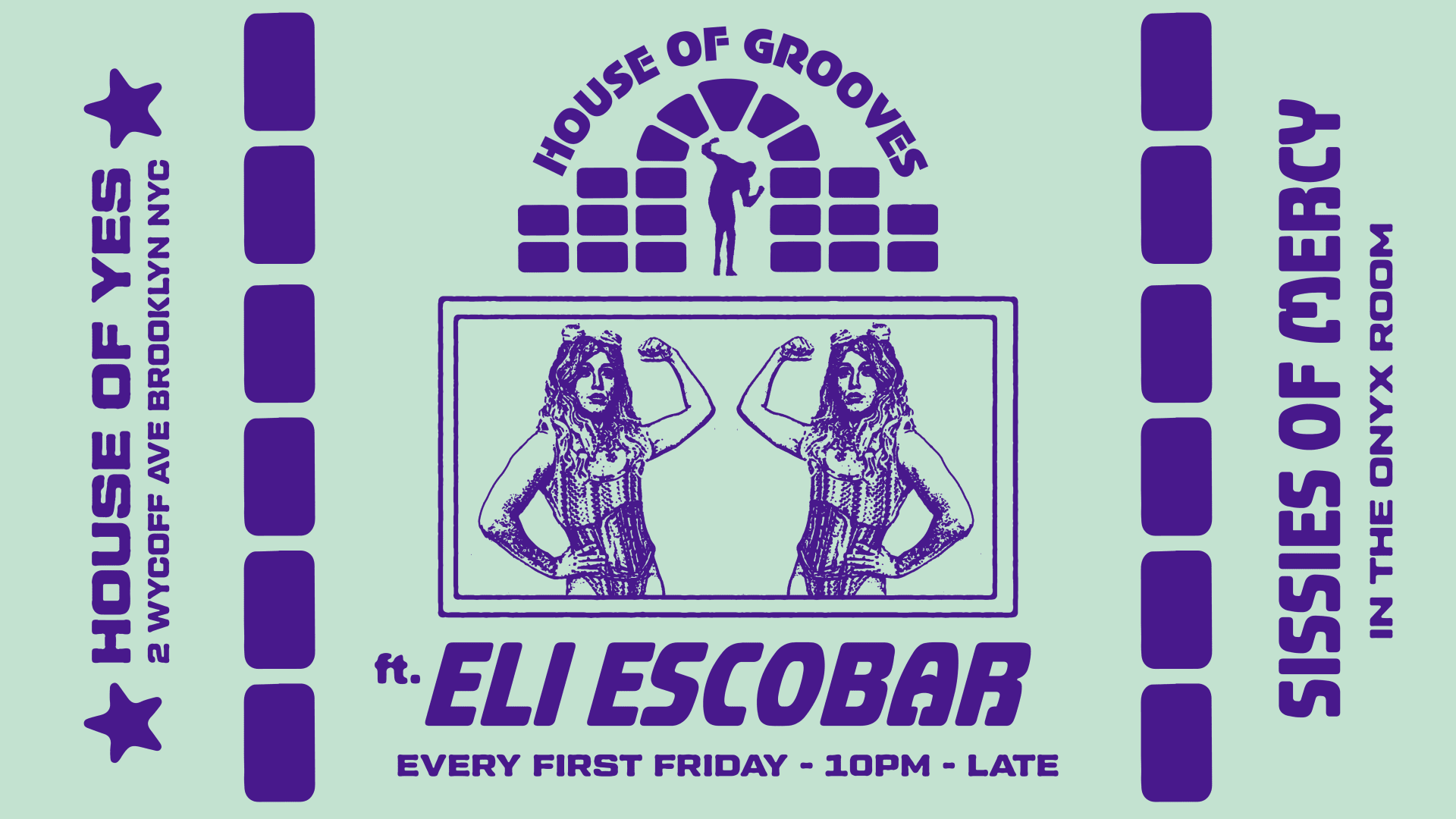 House Of Grooves: Eli Escobar All Night + Sissies Of Mercy Cover