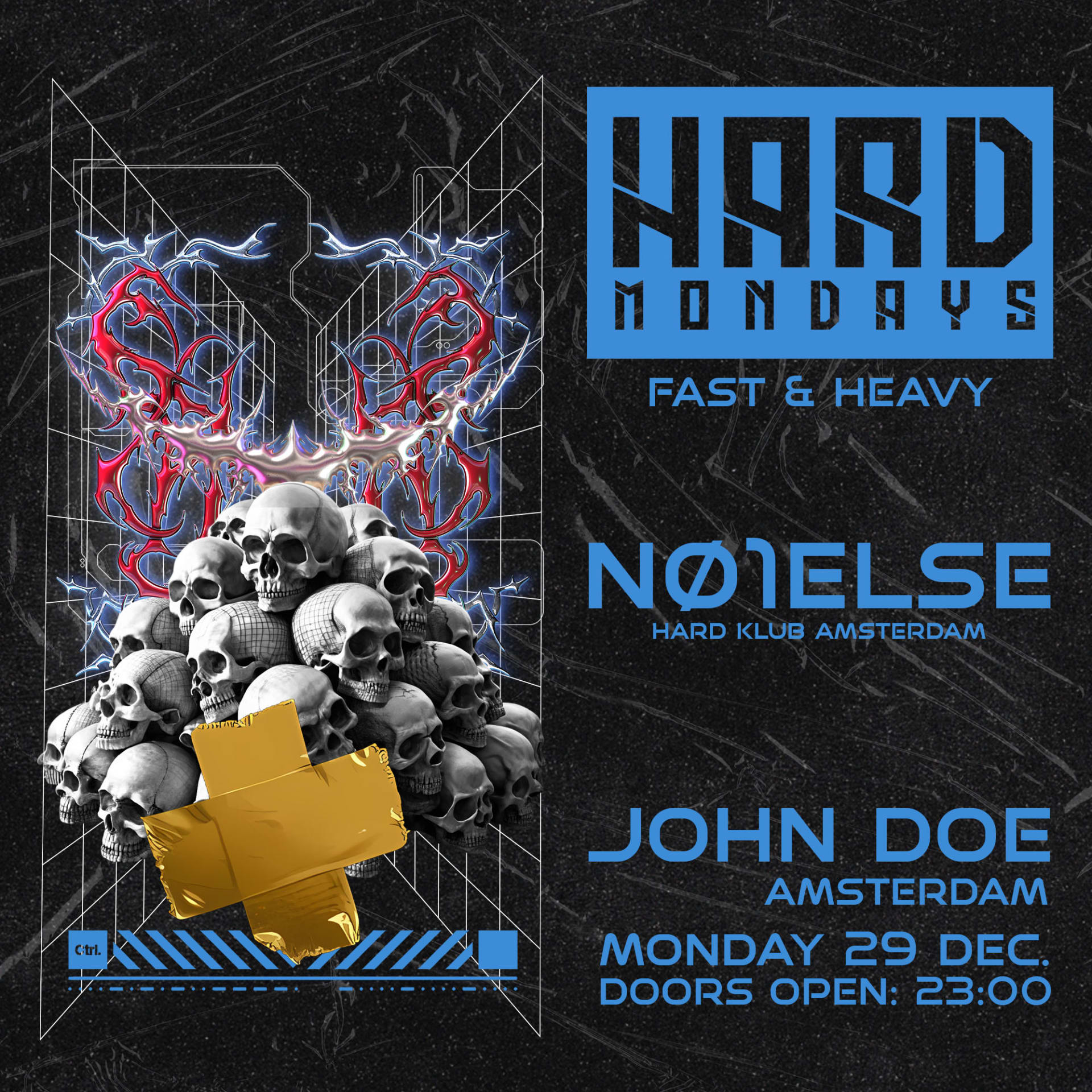 Hard Mondays Amsterdam - W/Nø1else - The Last Dance Cover