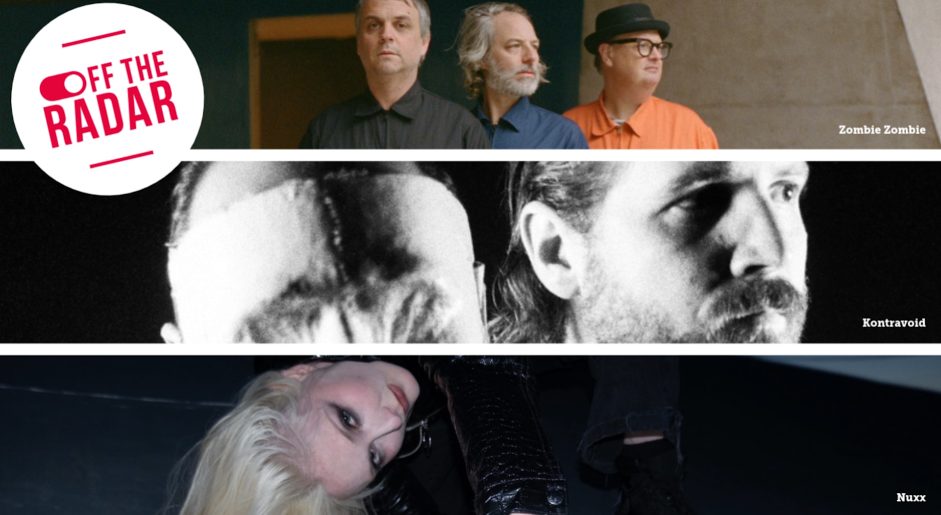 Off The Radar #3 : Zombie Zombie + Kontravoid + Nuxx - Kufa Cover