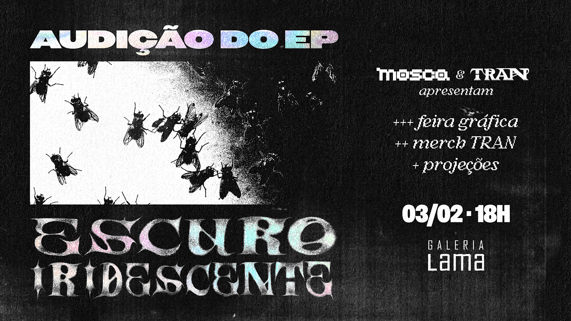 Mosca Apresenta: Lançamento Do Ep "Escuro Iridescente" Cover