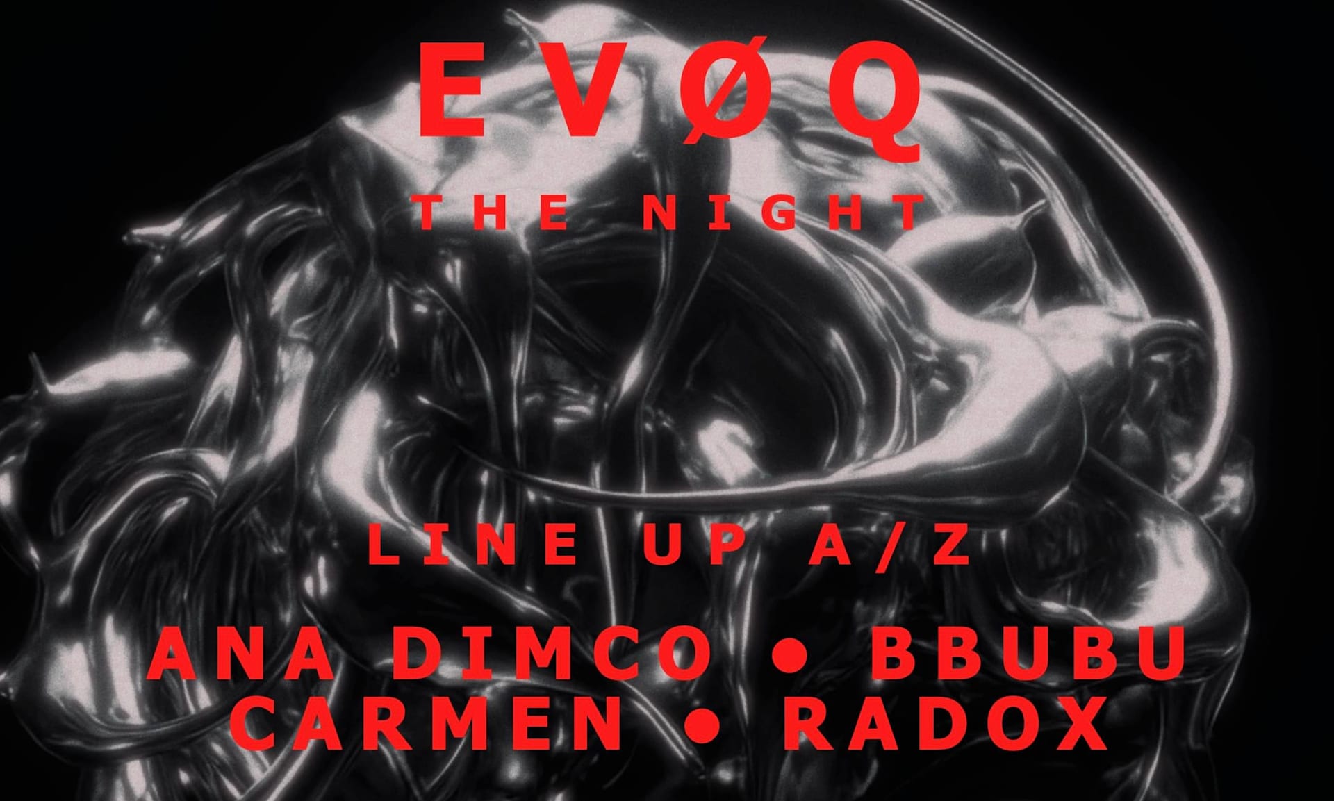 Evøq Techno Ana Dimco, Bbubu, Carmen, Radox Saturday 24.01 Cover