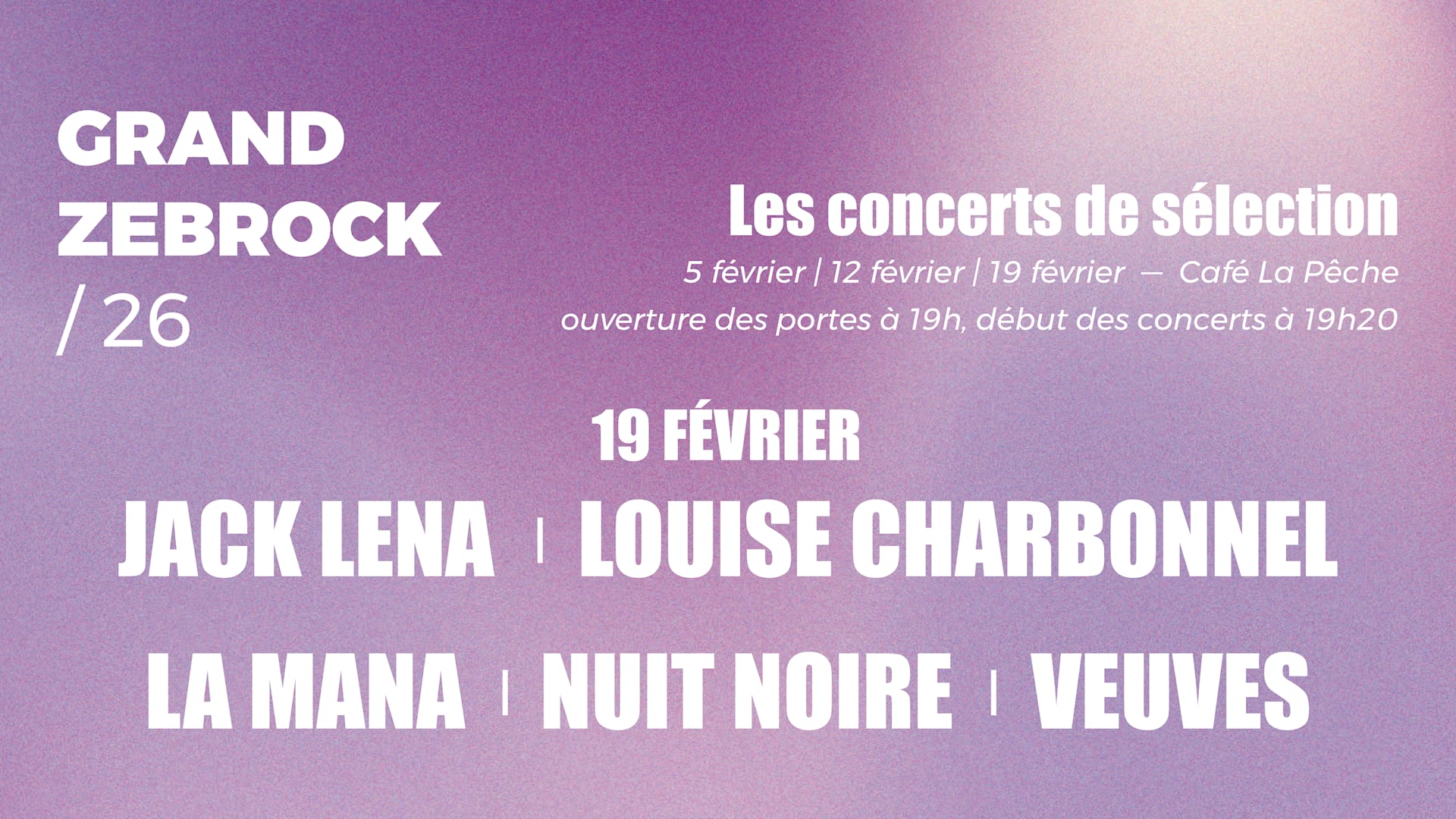 Grand Zebrock 26 - Les Concerts De Sélection : 19 Février Cover