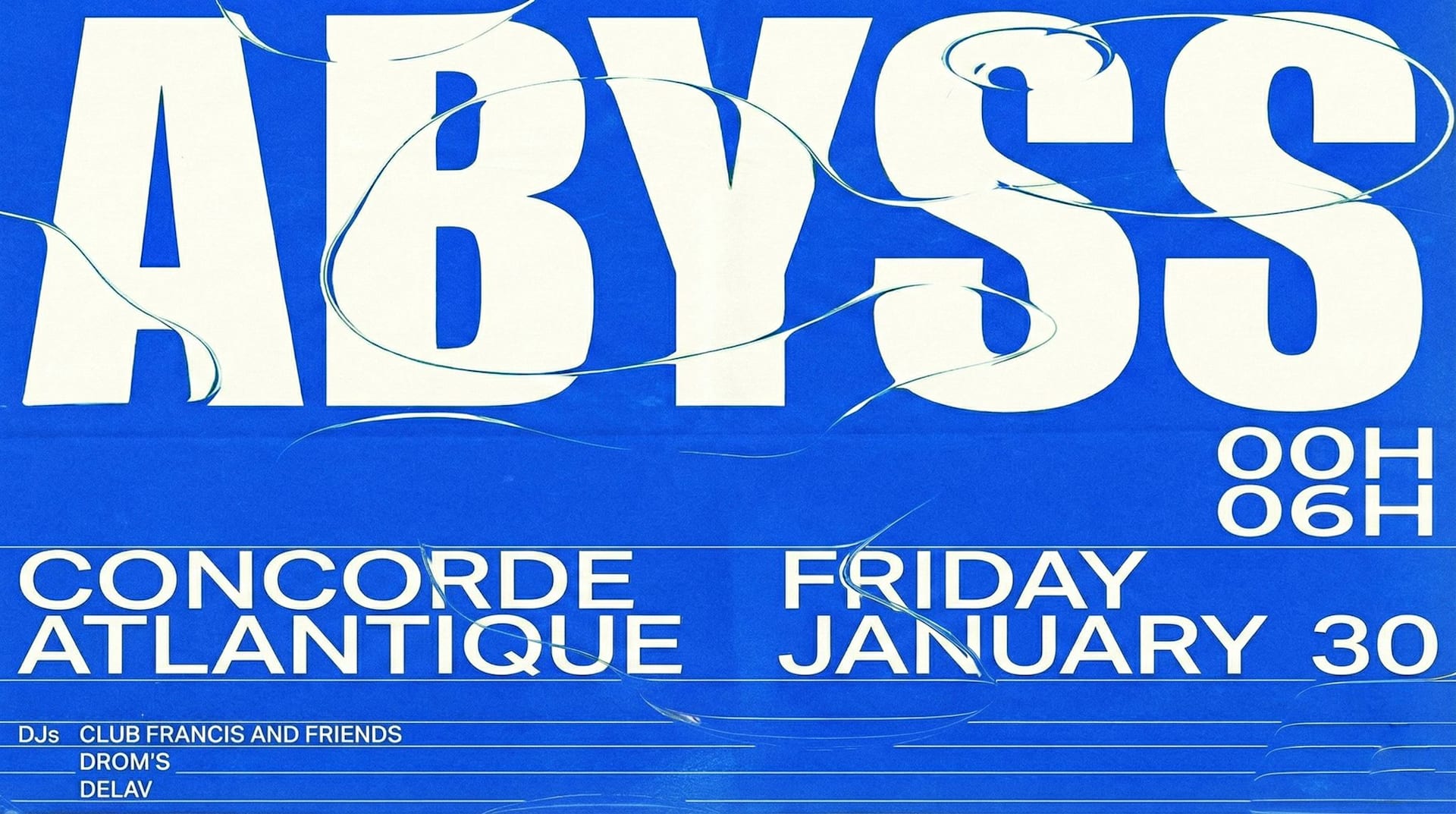 Abyss Paris W/Club Francis, Droms @Concorde Atlantique Cover