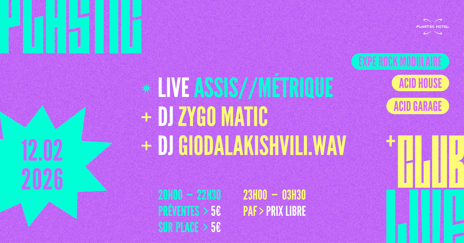 Plastic Live+Club W/ Assis//Metrique /+/ Giodalakishvili &+ Cover