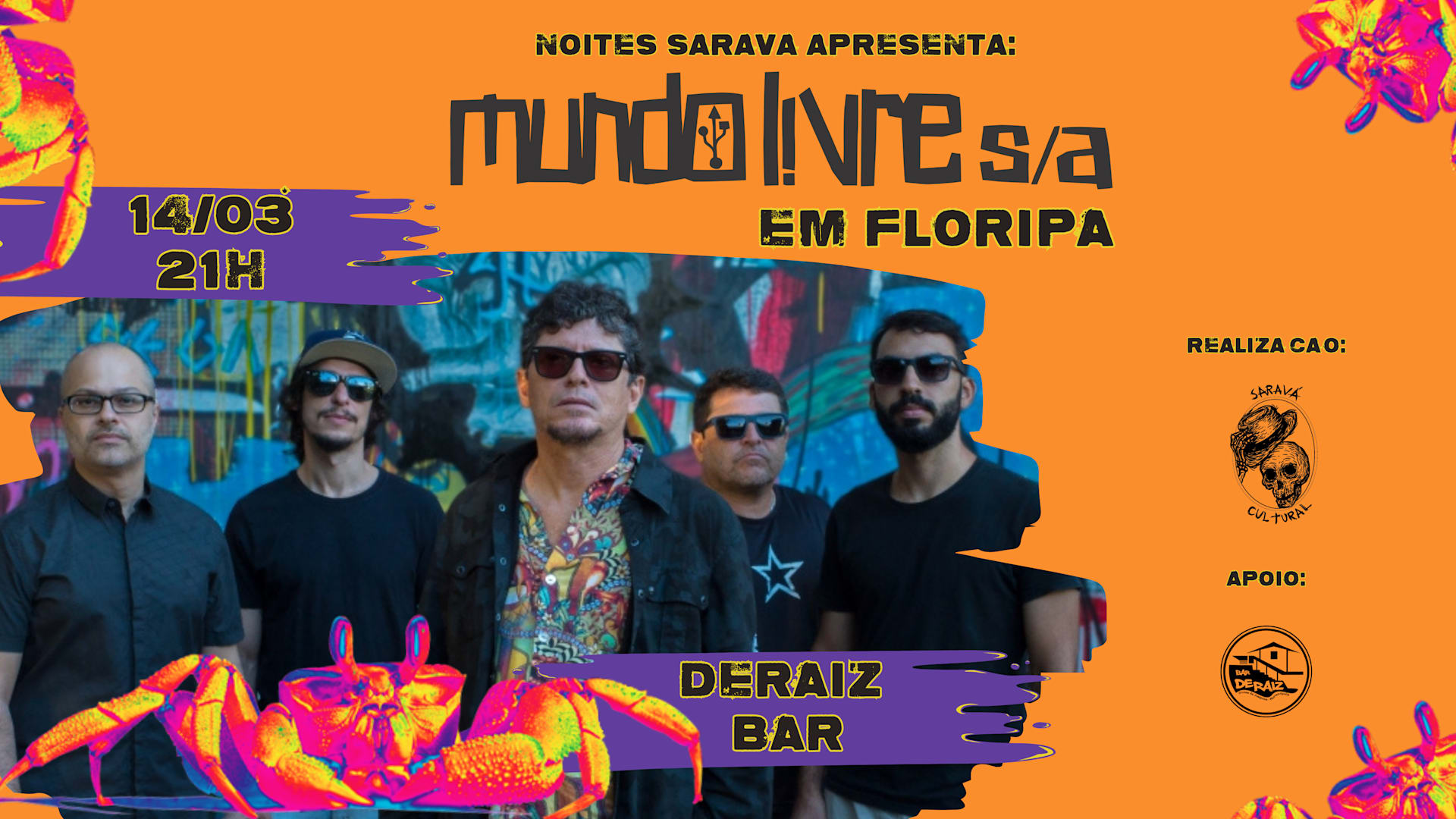 Noites Saravá Apresenta Mundo Livre S/A Em Florianópolis Cover