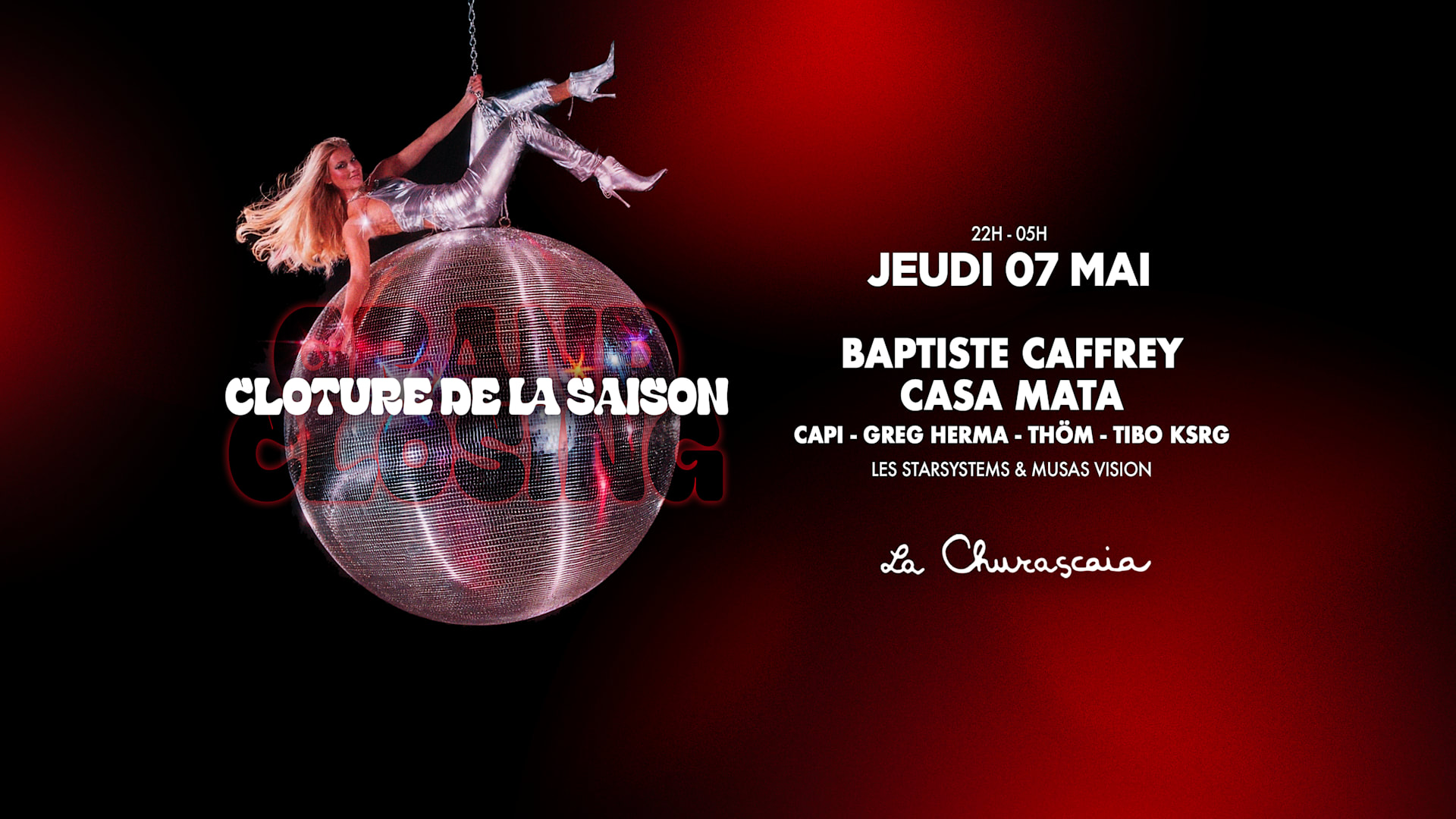 Cloture De La Saison - 07.05.26 - La Churascaia Cover