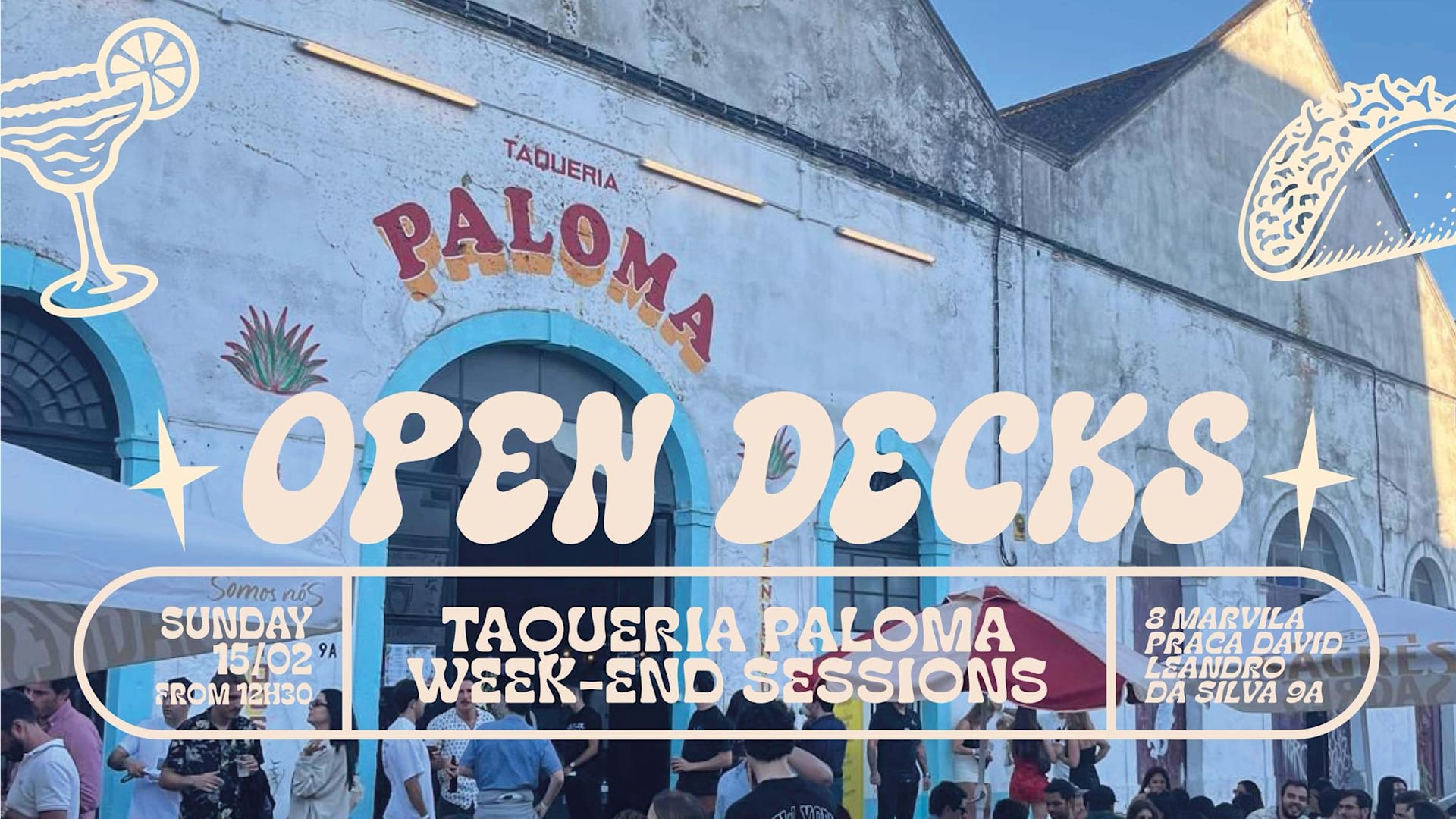 Open Decks - Taqueria Paloma Weekend Sessions - Feb 15th Cover