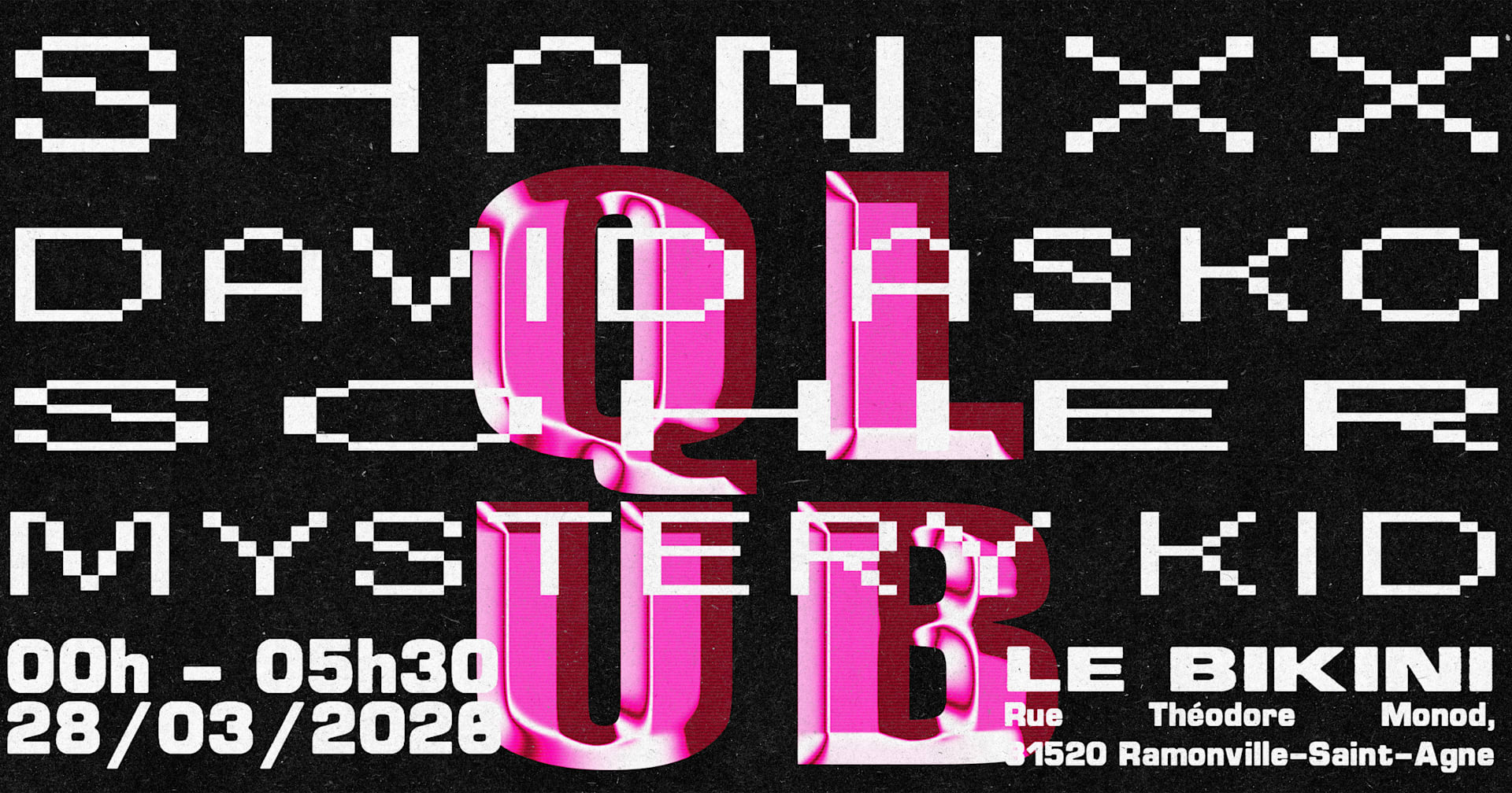 La Qlub: Shanixx + David Asko + Sohier + Mystery Kid Cover