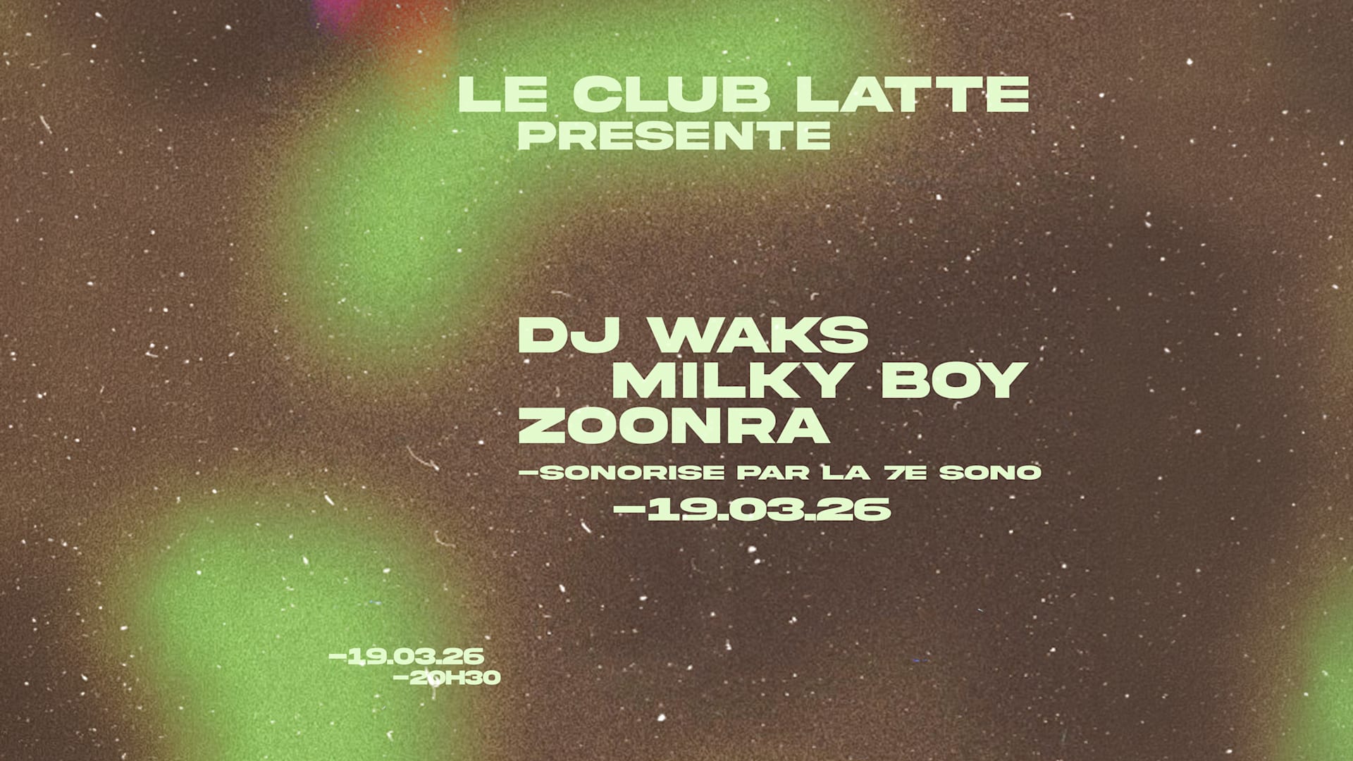 Le Club Latte Invite Zoonra, Milkyboy & La 7e Sono Cover