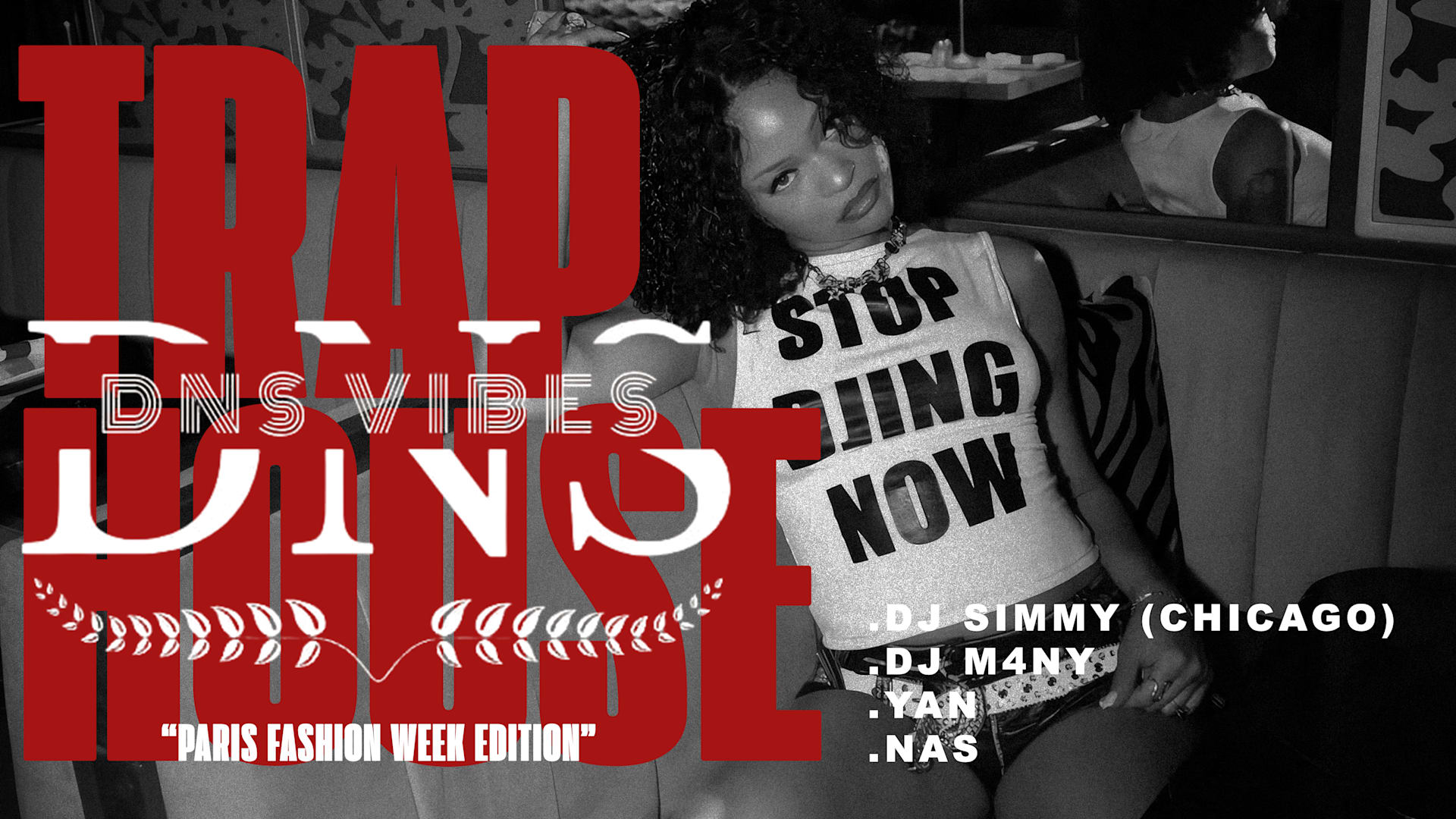 Pfw : Traphouse  X Dns - Jeudi 5 Mars - Folies Pigalle Cover