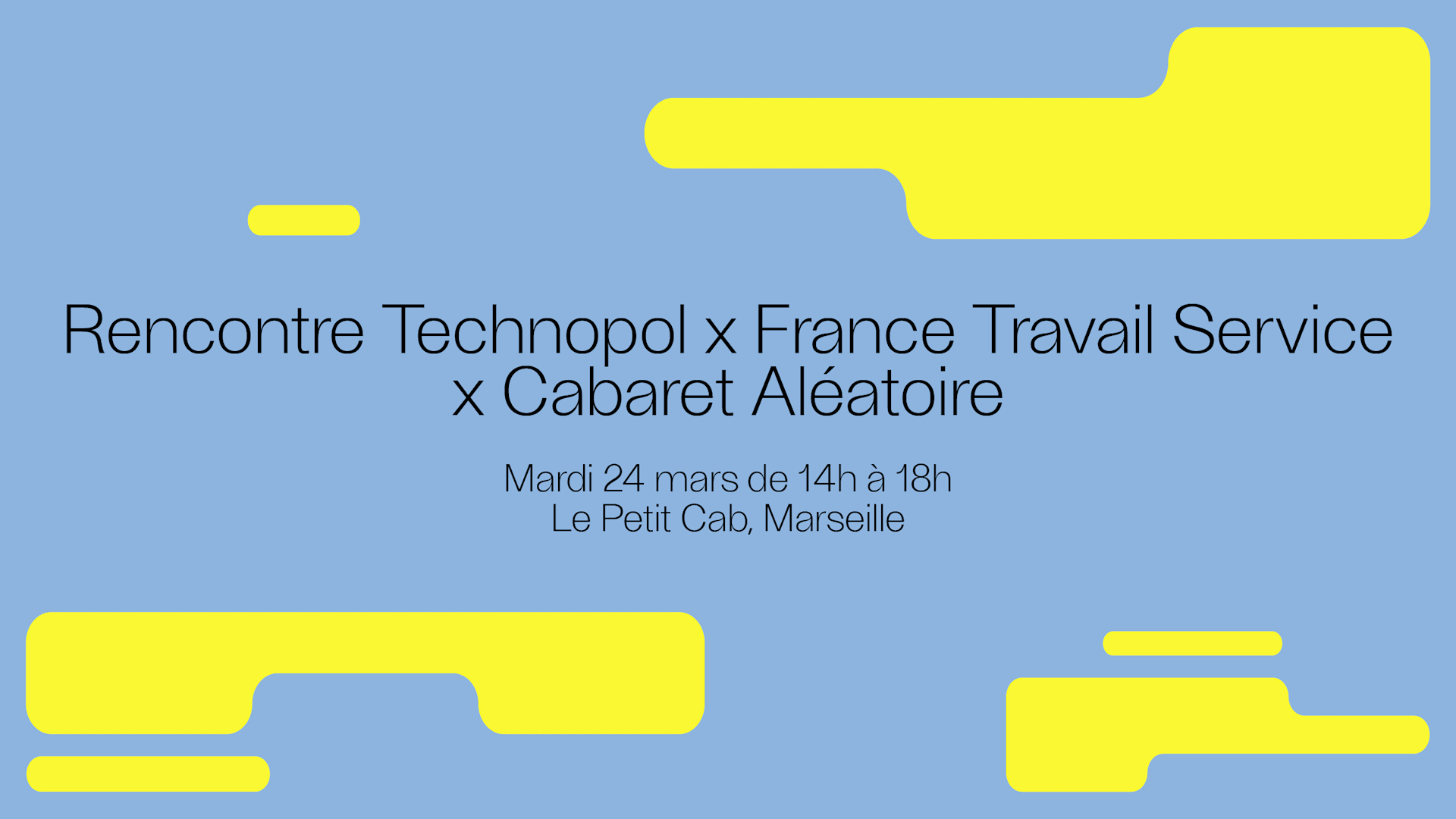 Rencontre Technopol X France Travail X Cabaret Aléatoire Cover