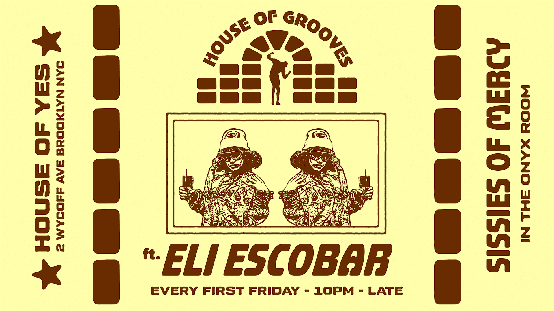 House Of Grooves: Eli Escobar All Night + Sissies Of Mercy Cover