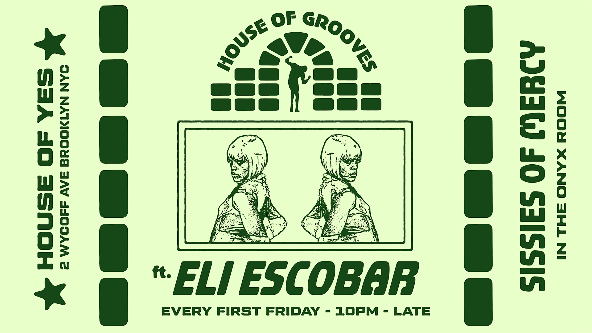 House Of Grooves: Eli Escobar All Night + Sissies Of Mercy Cover