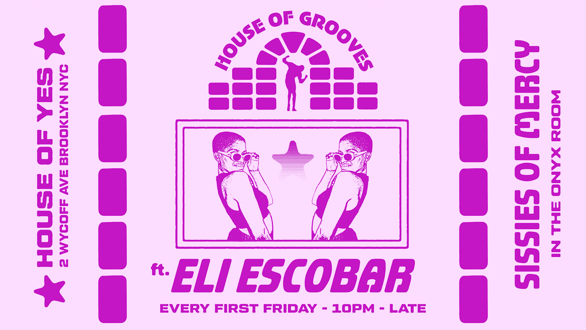 House Of Grooves: Eli Escobar All Night + Sissies Of Mercy Cover