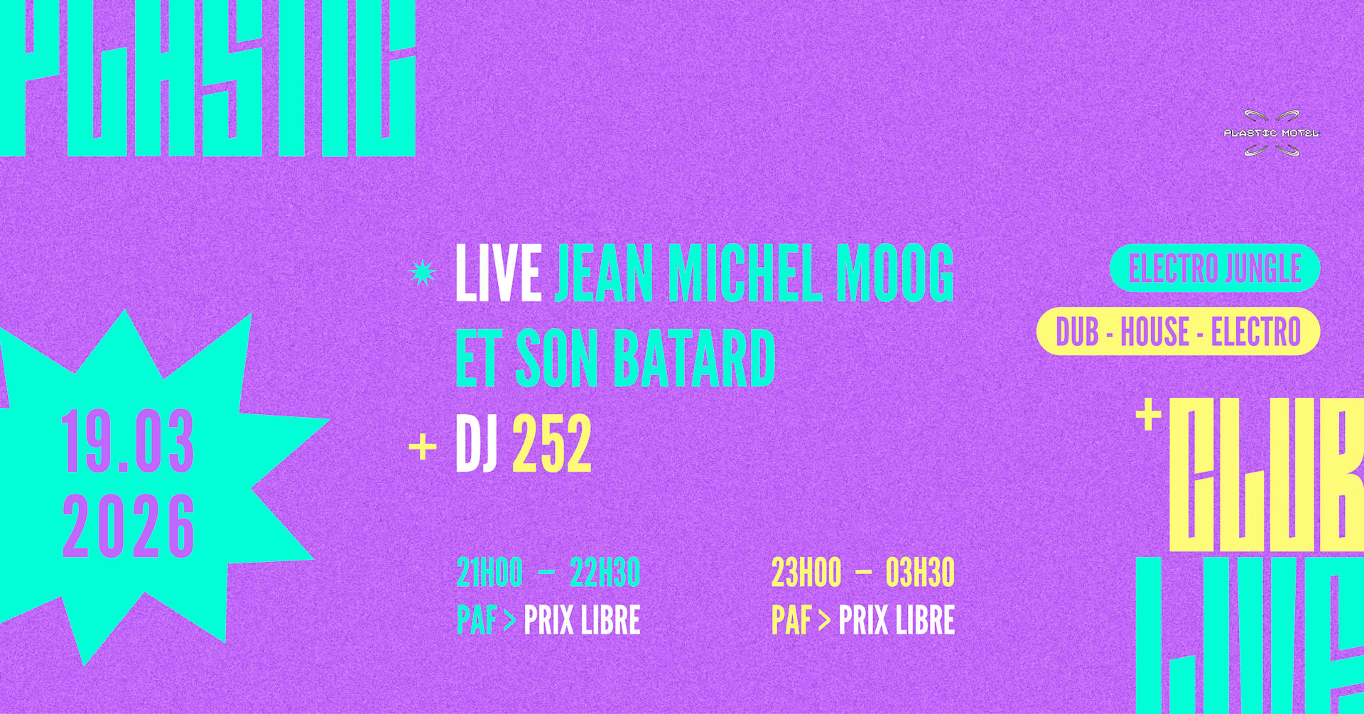 Plastic Live+Club W/ Jean Michel Moog Et Son Batard /+/ 252 Cover