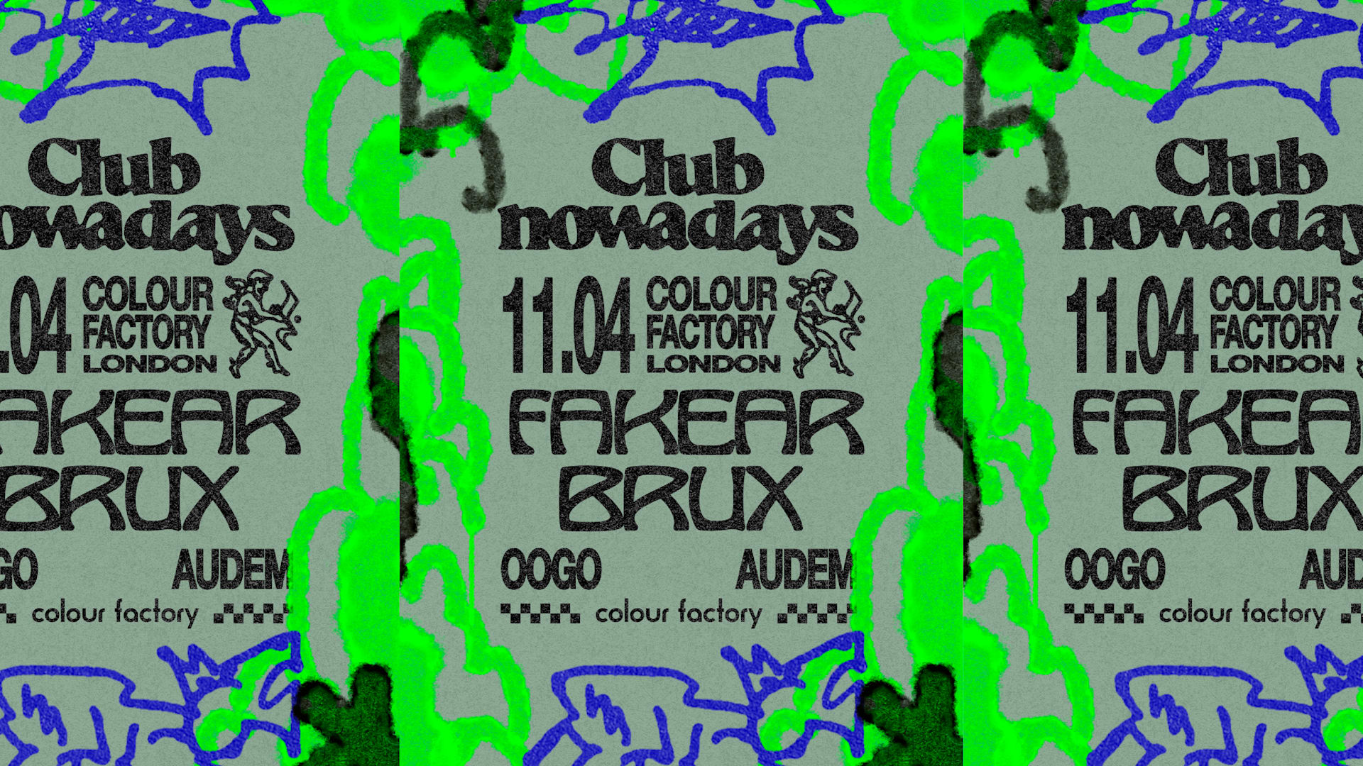 Club Nowadays @ Colour Factory W/ Fakear, Brux & More Cover