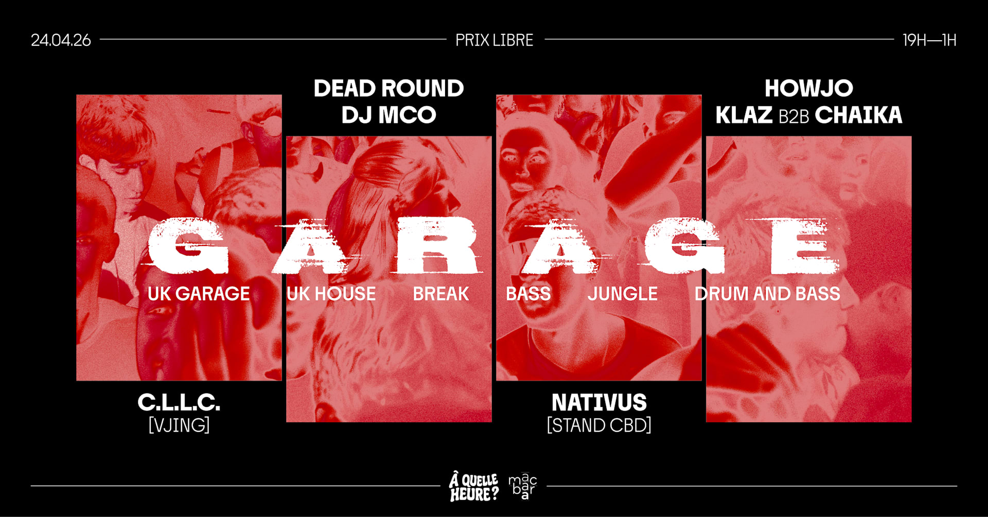 Garage Au Macbar W/ Howjo, Dead Round, Klaz/Chaika, Dj Mco Cover