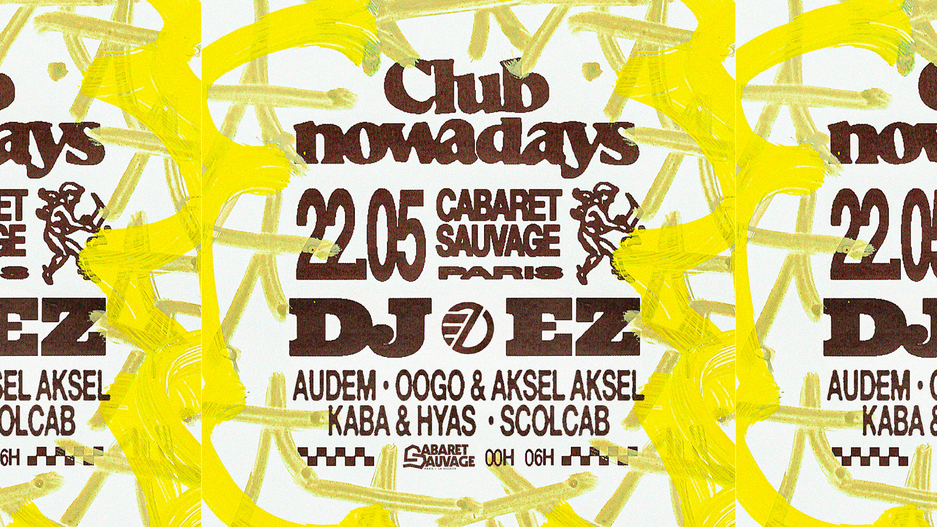Club Nowadays @ Cabaret Sauvage W/ Dj Ez, Kaba & Hyas & More Cover