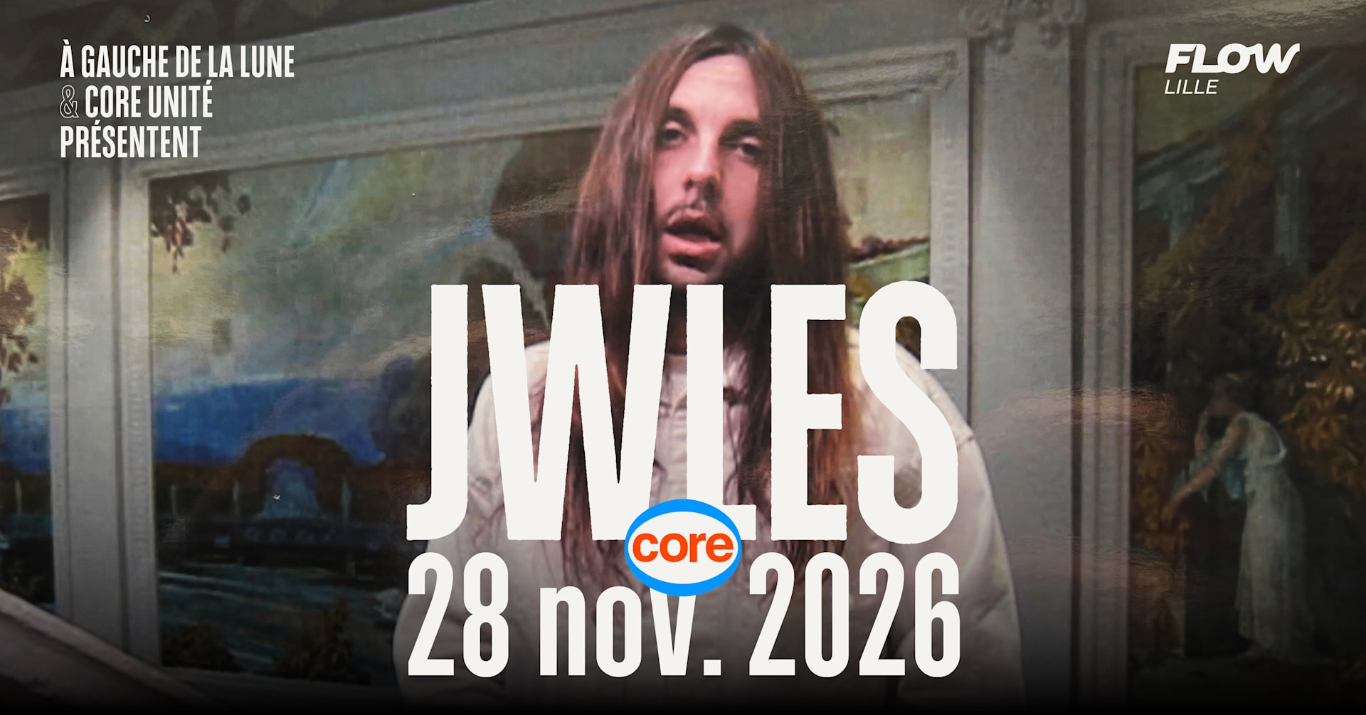 Jwles X Core + Guest Tba - Lille Cover