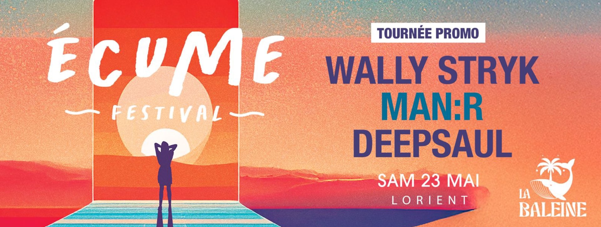 Écume Festival // Tournée Promo  // La Baleine Cover