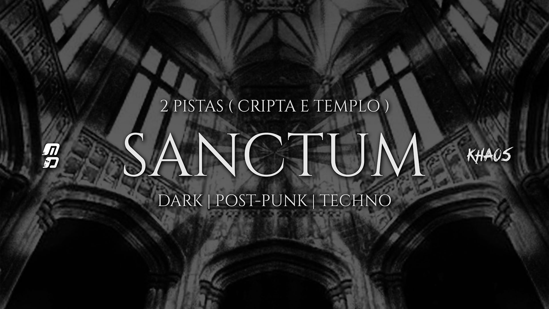 Sanctum | Bday 1 Medê Produções | Dark/Post-Punk/Techno Cover