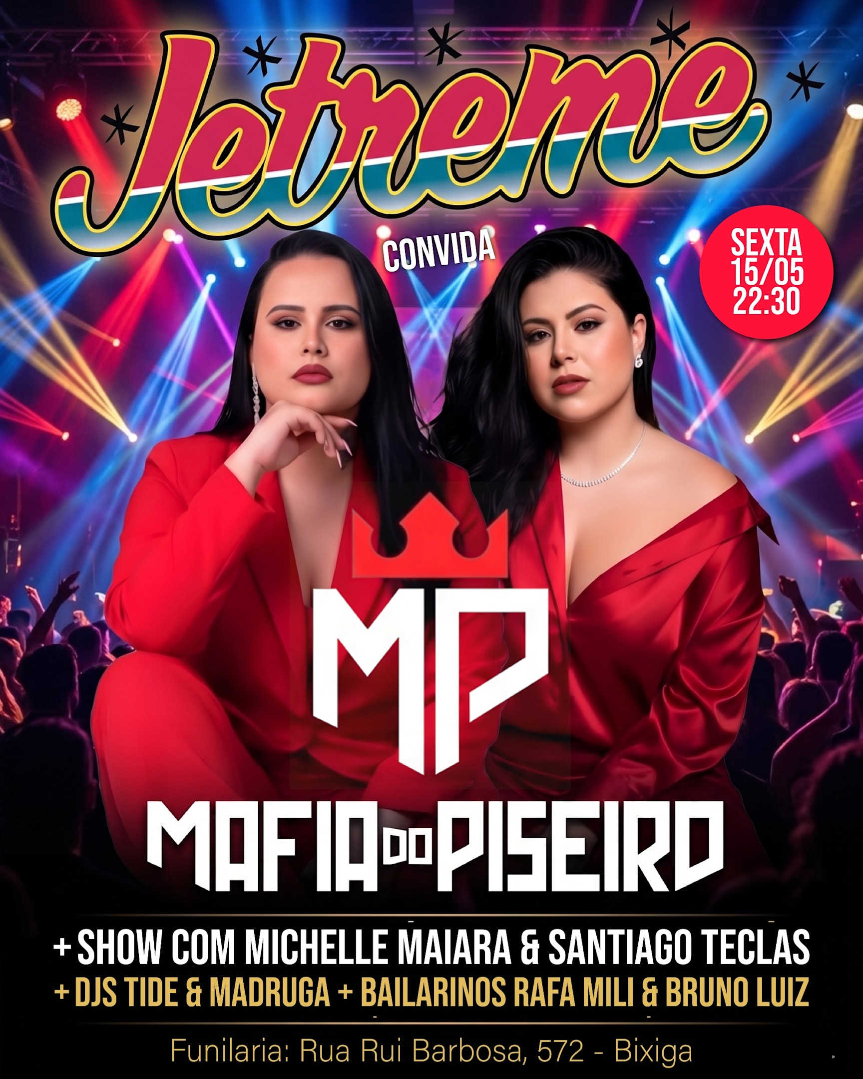 Jetreme Convida Máfia Do Piseiro Na Funilaria - Sexta - 15/5 Cover