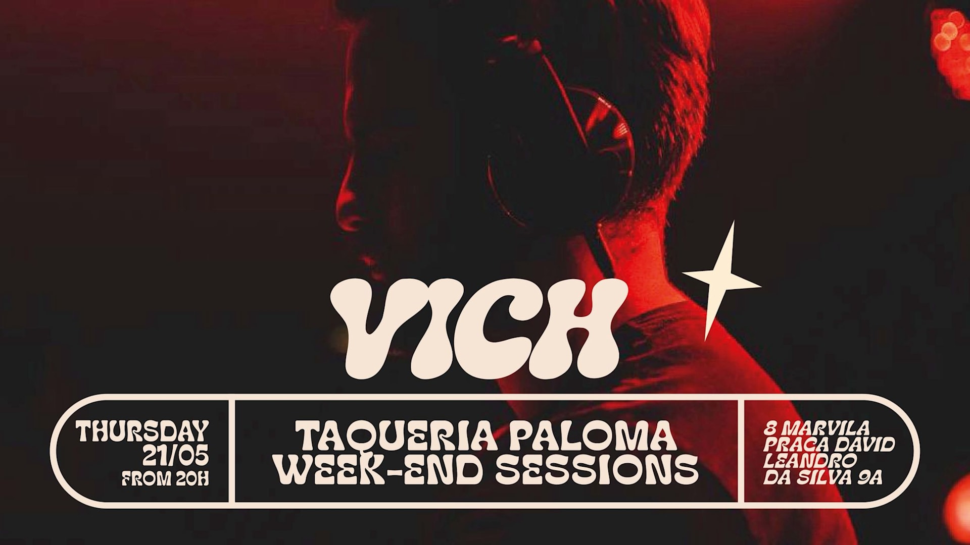 Vich - Taqueria Paloma Weekend Sessions - May 21st Cover