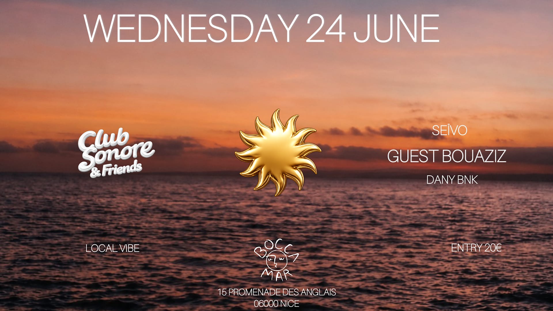 Club Sonore & Friends X Guest Bouaziz X  Wednesday 24 June Cover