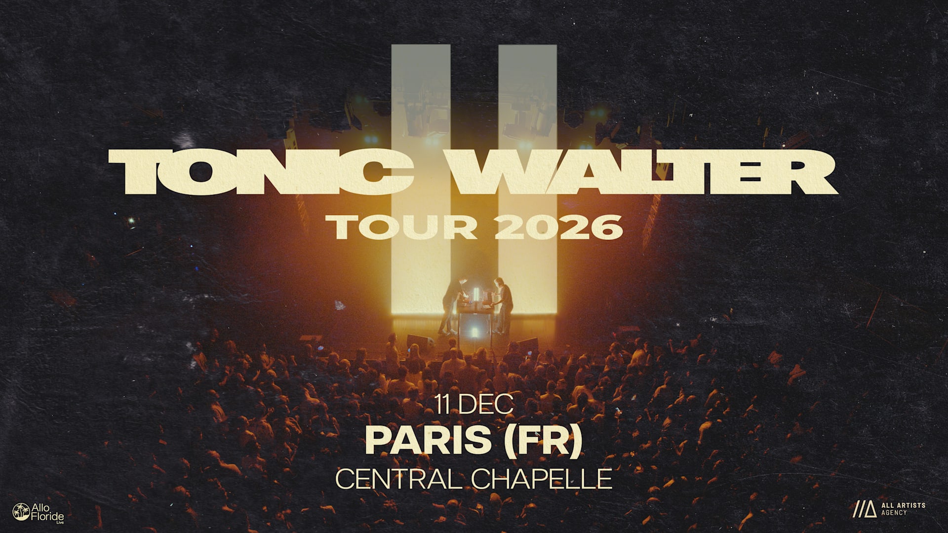 Tonic Walter II Tour 2026 — Central Chapelle Cover