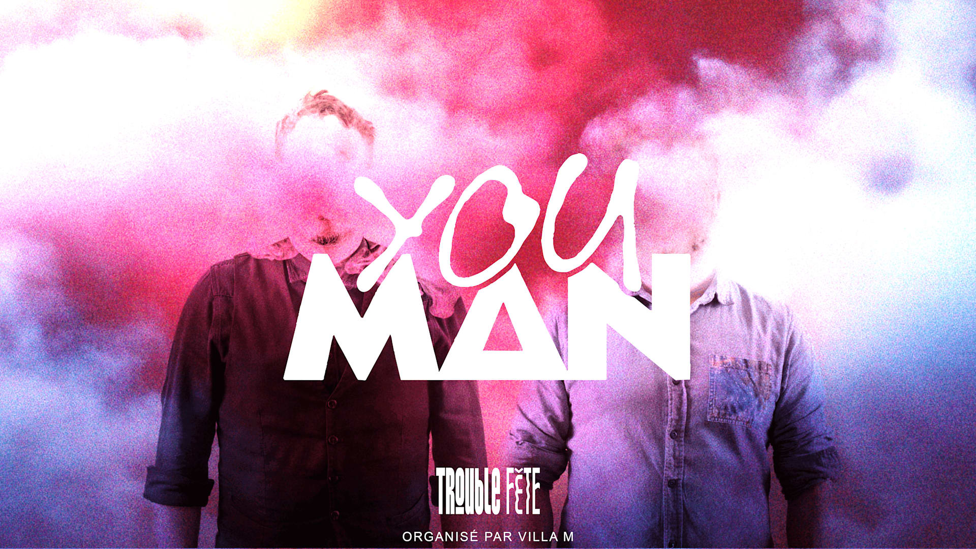 Trouble Fête • You Man Cover