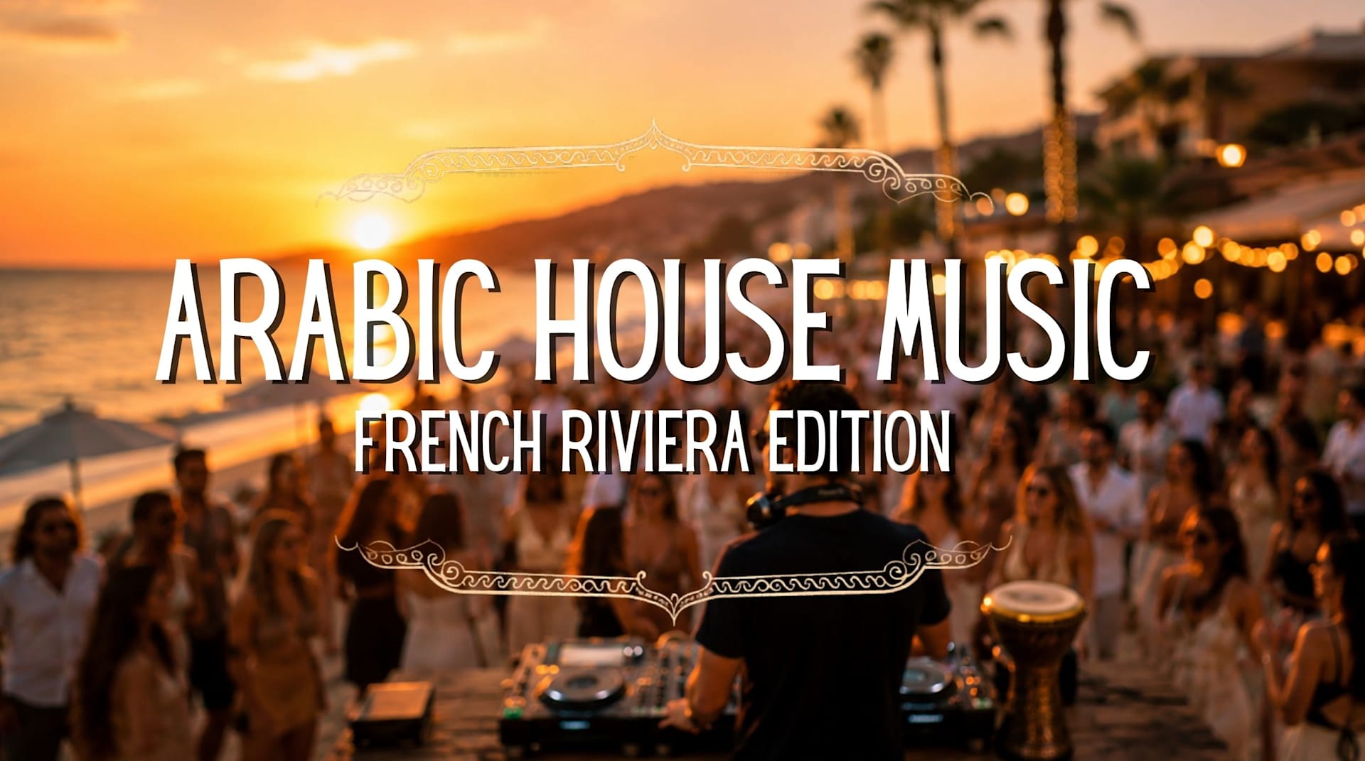 Arabic House Music - French Riviera Edition Cover