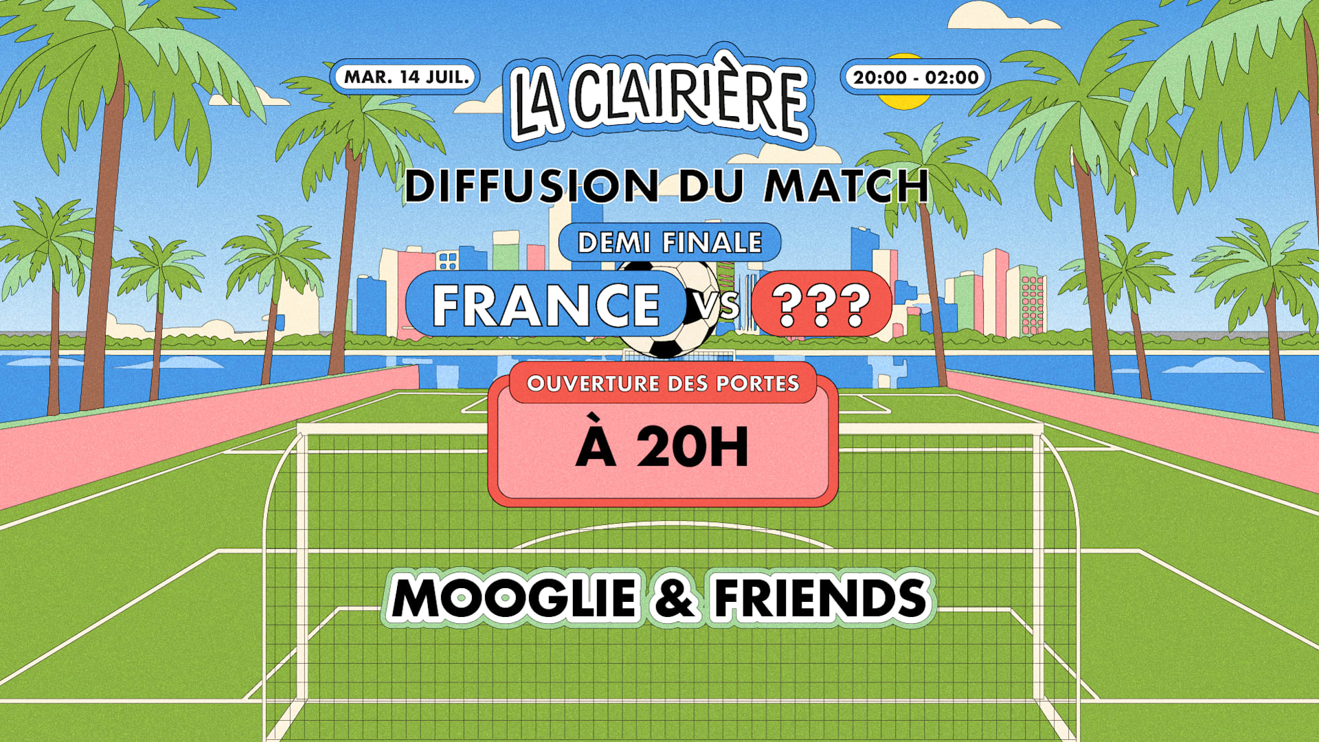 La Clairière X World Cup : Demi Finale - France / ???? Cover