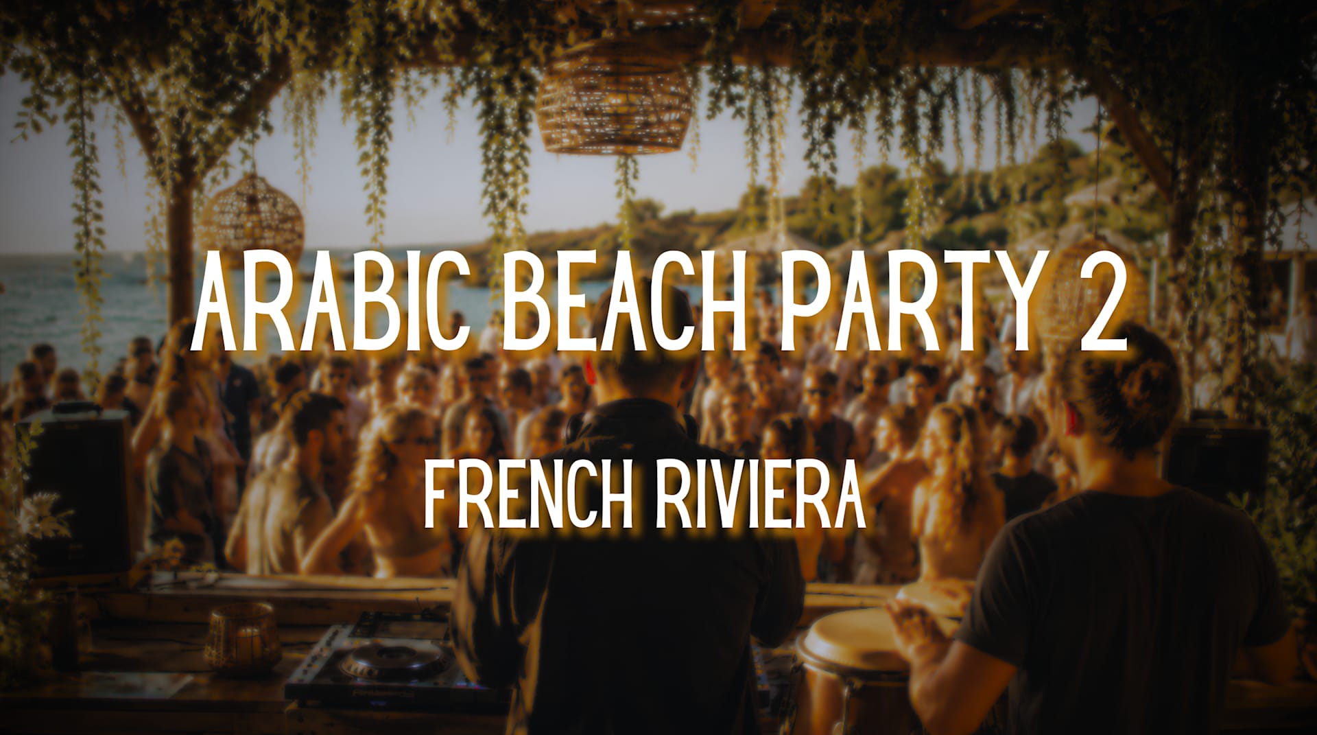Arabic Beach Party 2 - French Riviera Edition Cover
