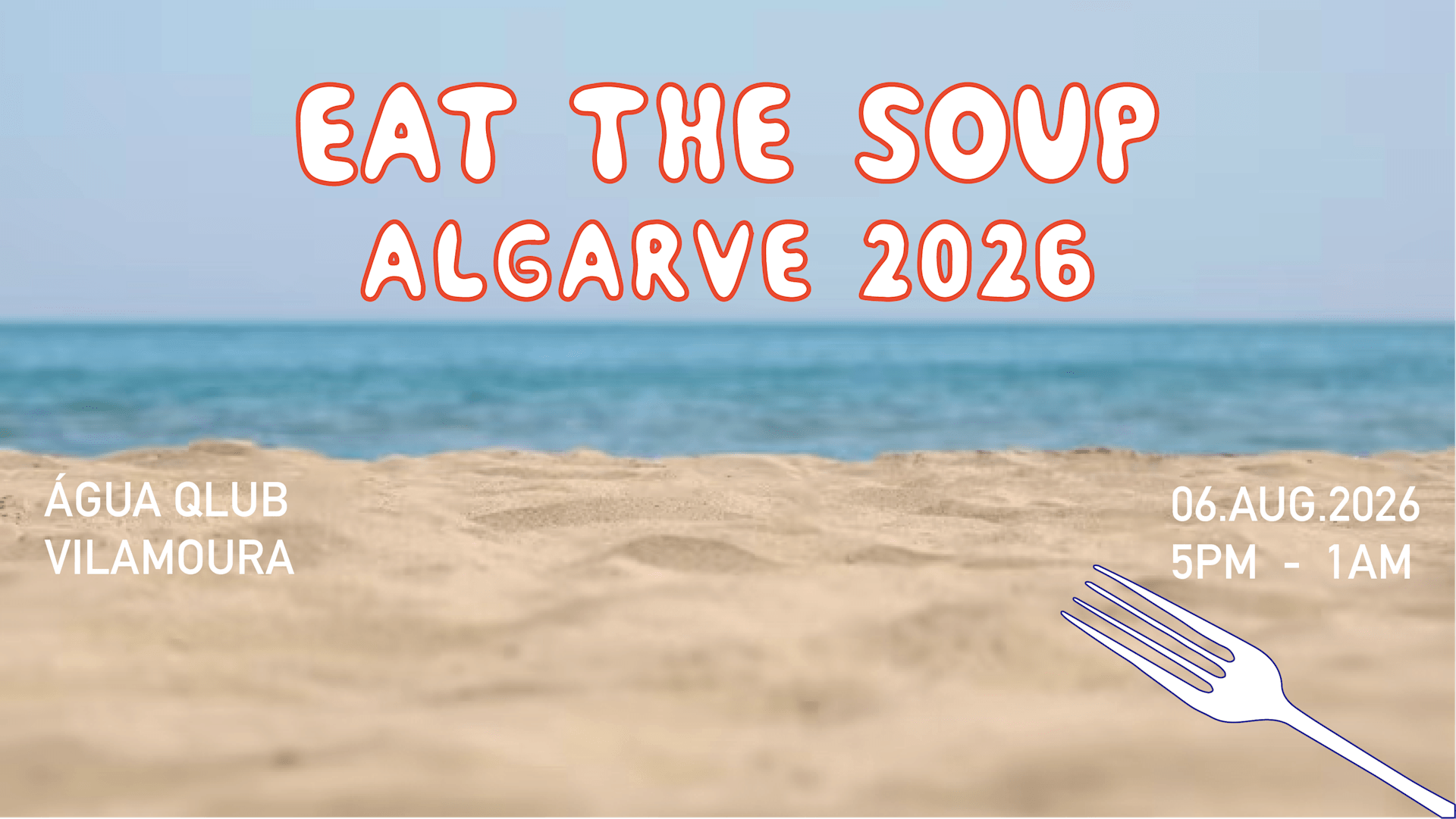 Eat The Soup Algarve 2026 X After Cover
