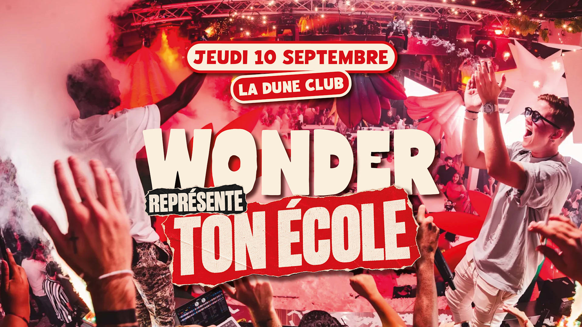 Wonder Représente Ton École - 10/09 - La Dune Club Cover