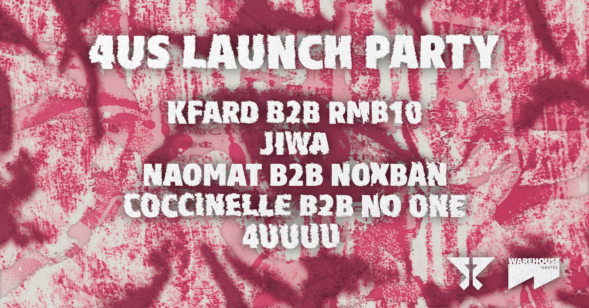 4us Launch Party En Room 2 Du Warehouse ! Cover