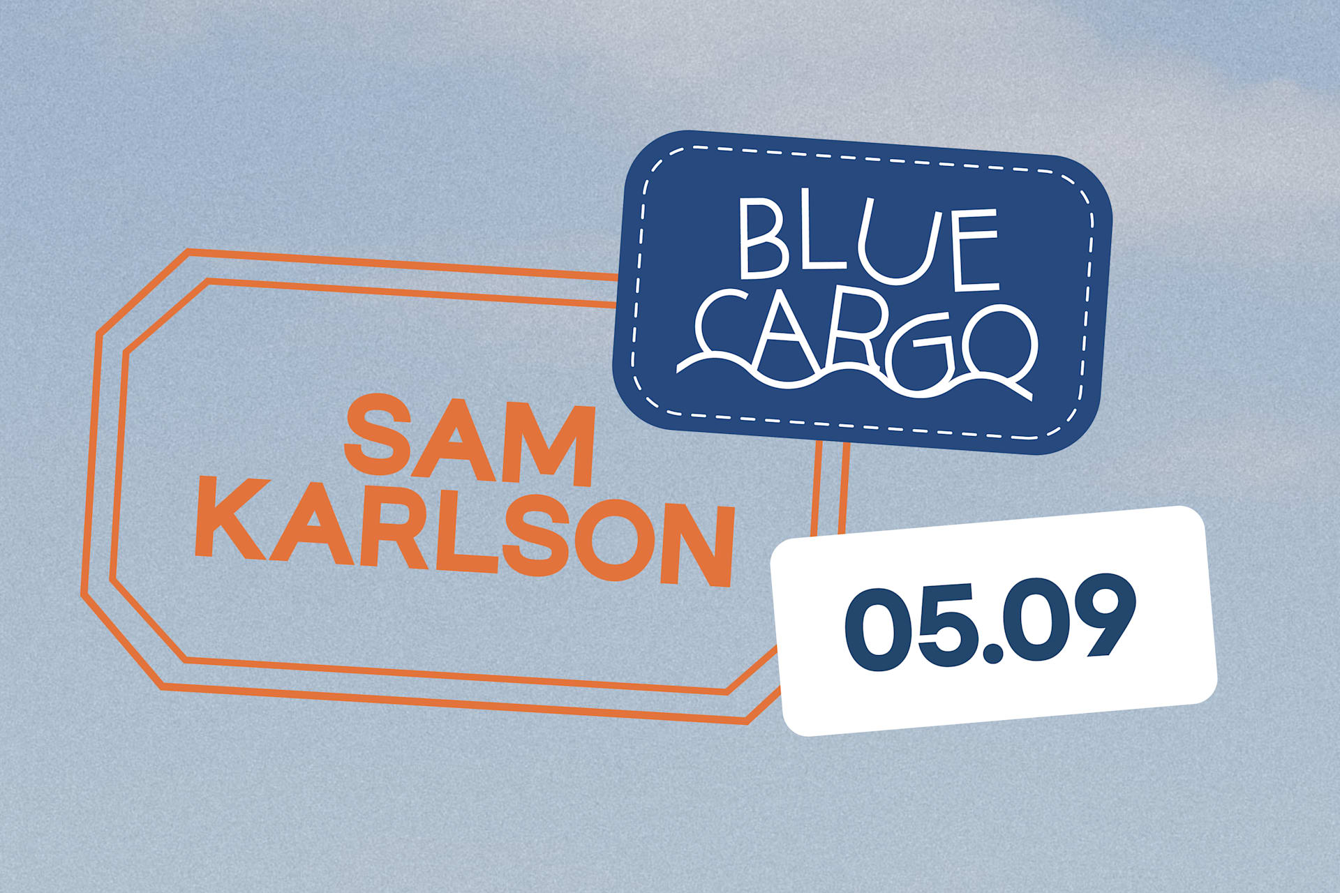 Saturday Night : Le Blue Cargo Invite Sam Karlson Cover