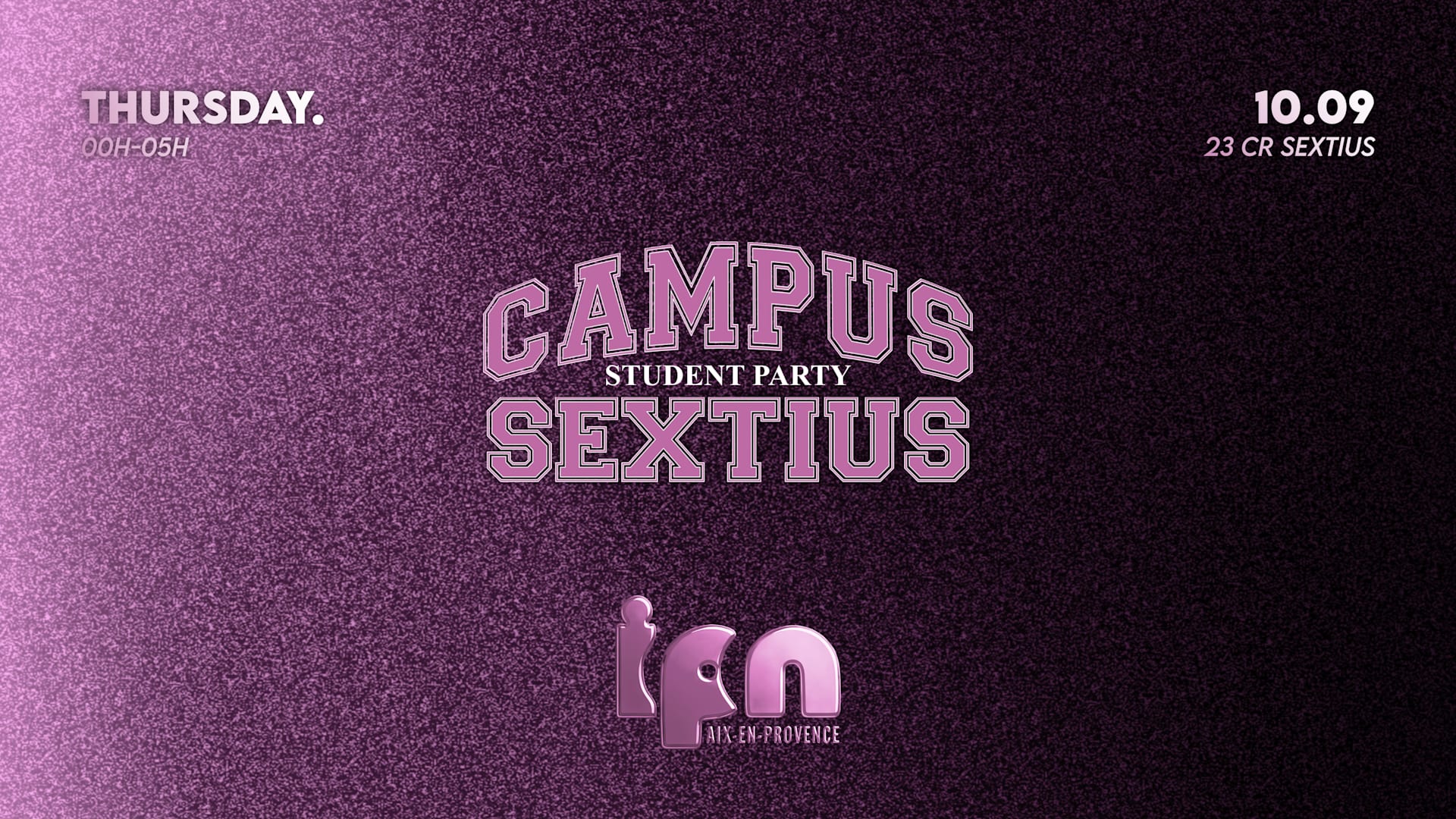 Campus Sextius By Ipn : Student Party 10.09 Cover