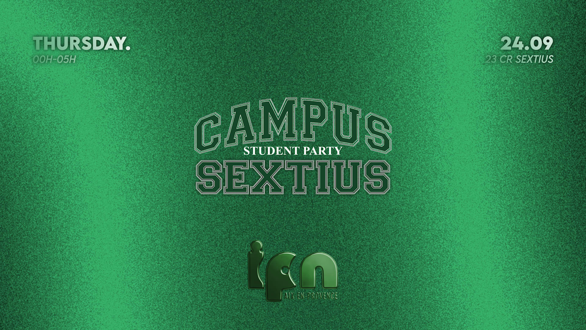 Campus Sextius By Ipn : Student Party 24.09 Cover