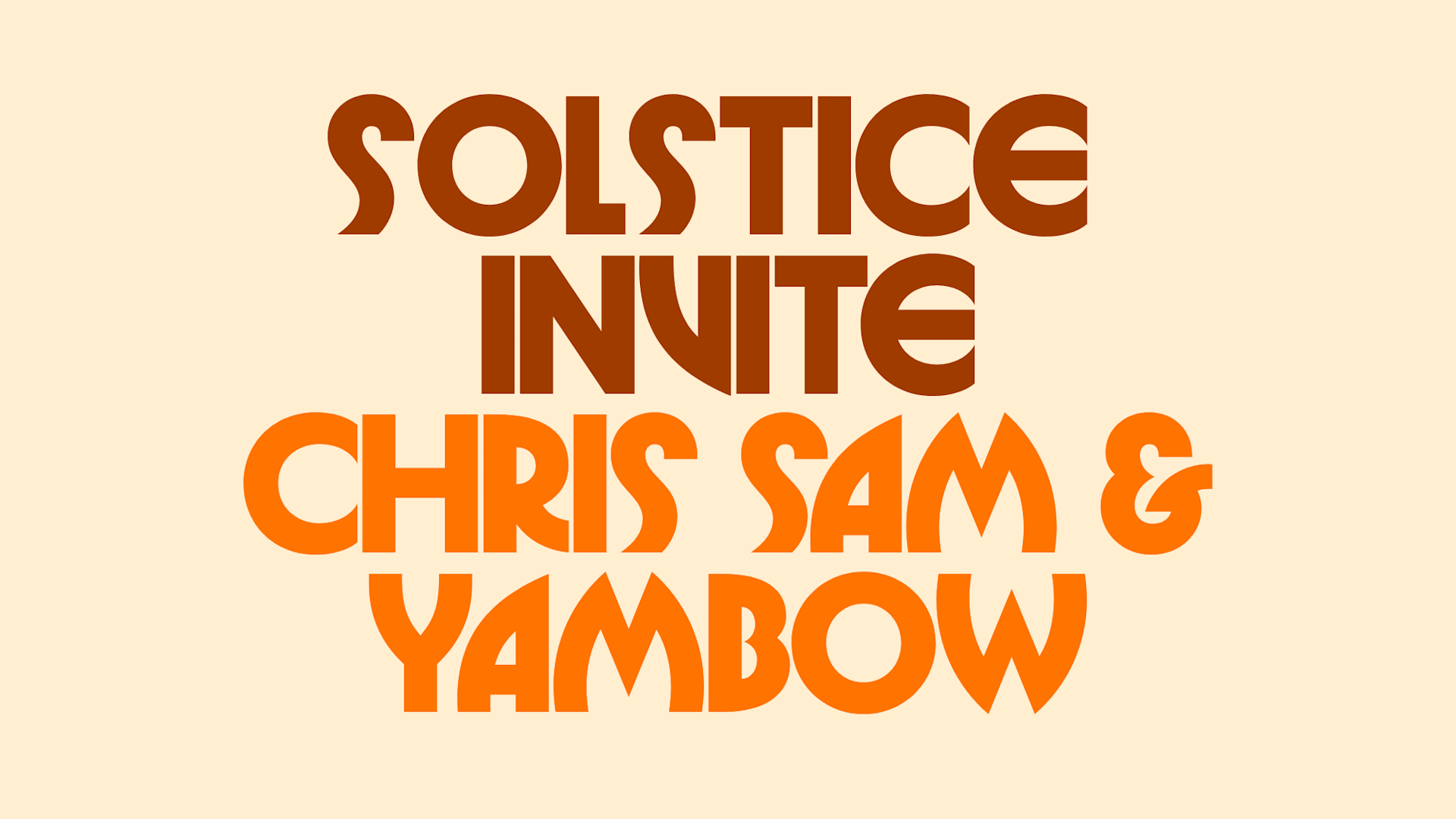 Solstice Invite Chris Sam & Yambow Cover