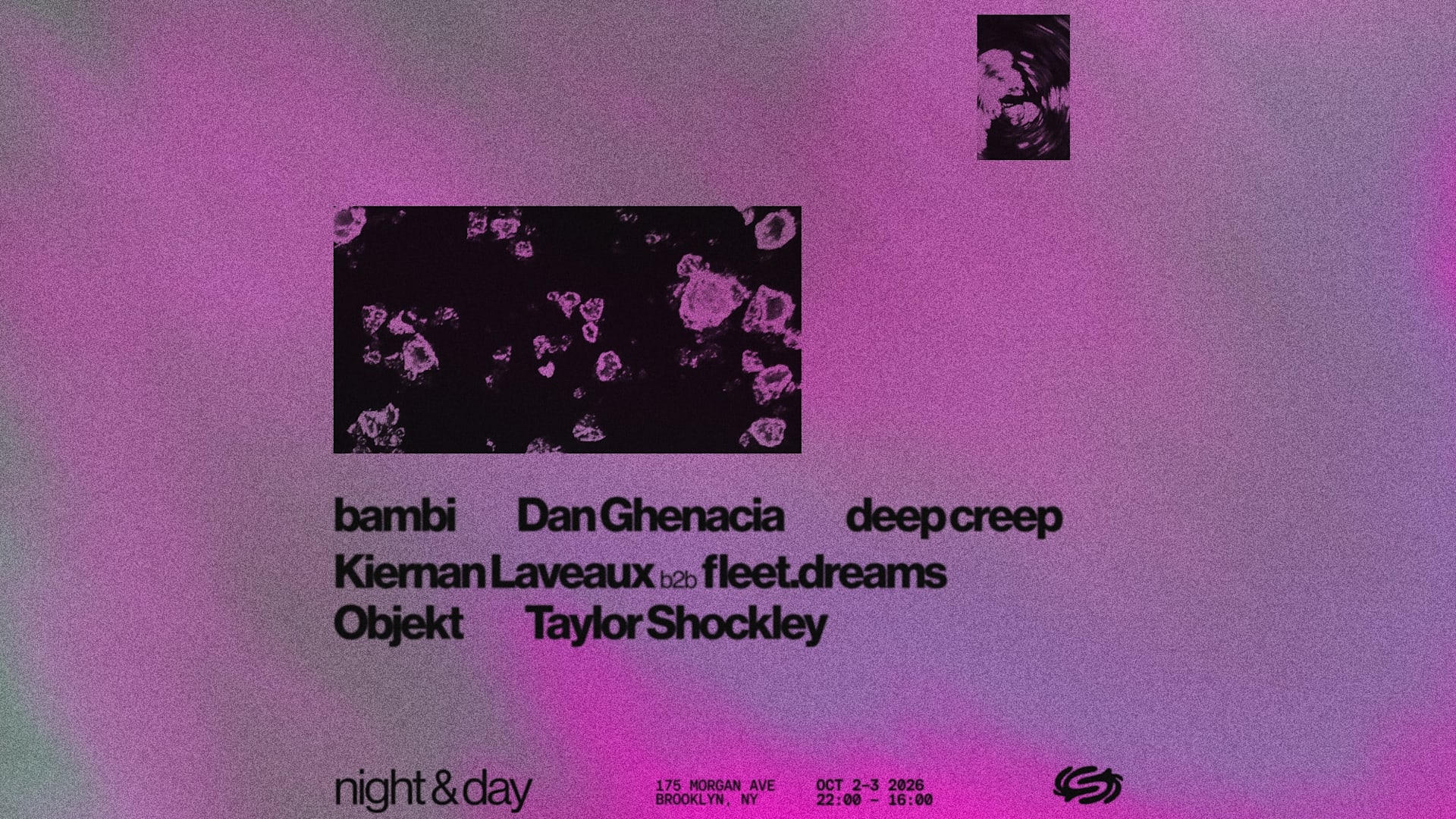 Night & Day: Objekt, Dan Ghenacia, Bambi, Deep Creep + More Cover