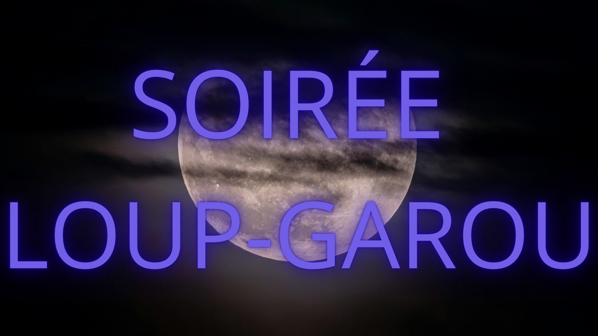 Soirée Loup-Garou Cover